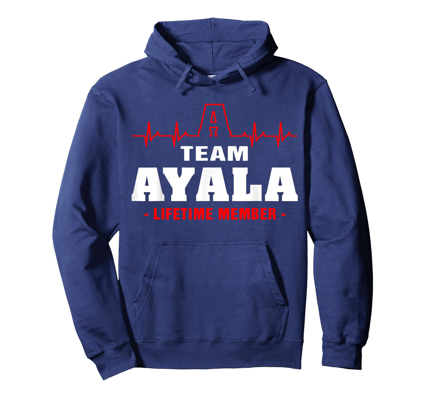 AYALA surname Family last name Team AYALA lifetime member T-Shirt