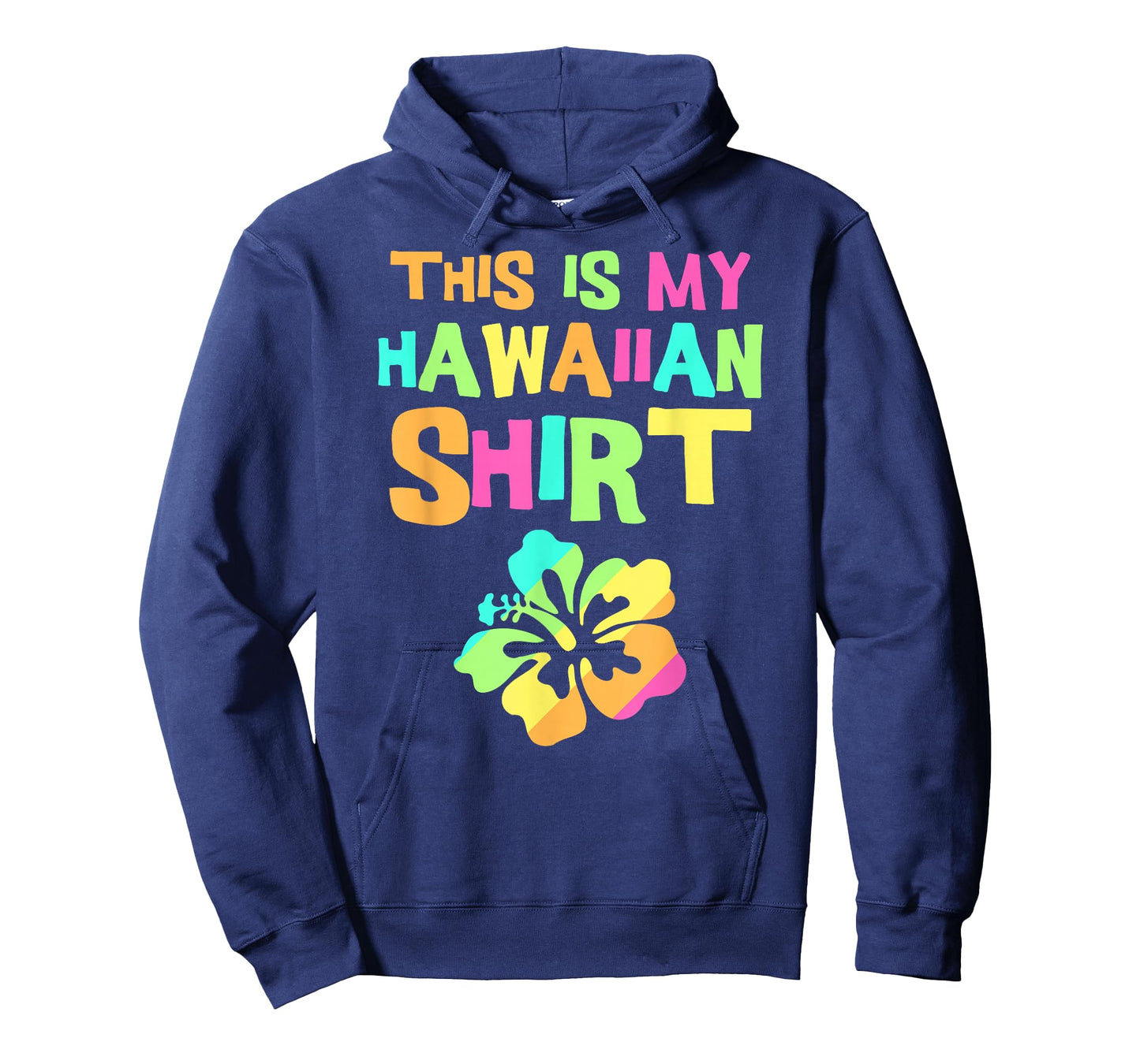 This is My Hawaiian Shirt | Tropical Luau Costume Party Wear T-Shirt