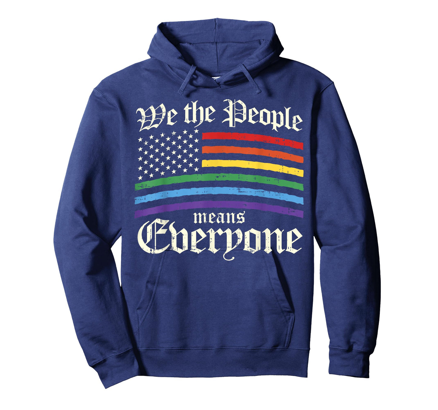 We The People Means Everyone LGBT Gay Pride Gift T-Shirt