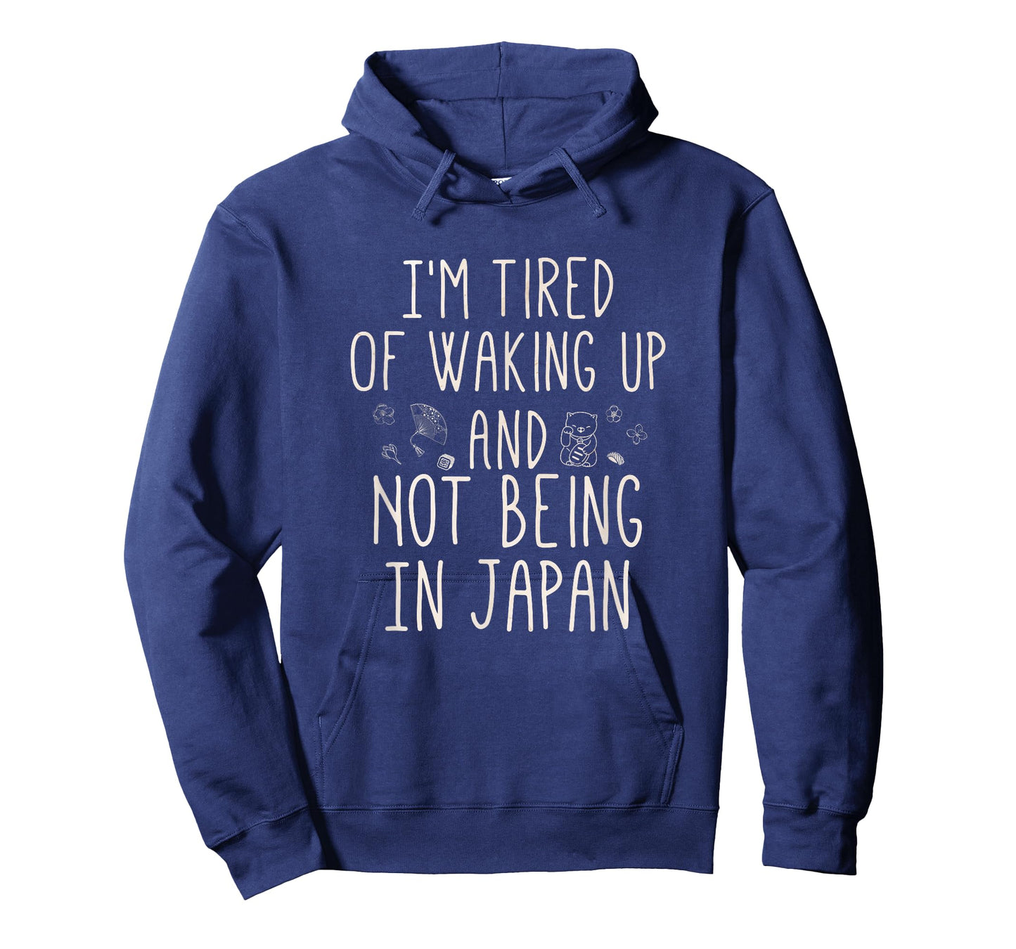 I’m Tired of Waking Up and Not Being in Japan - Japanese T-Shirt Small