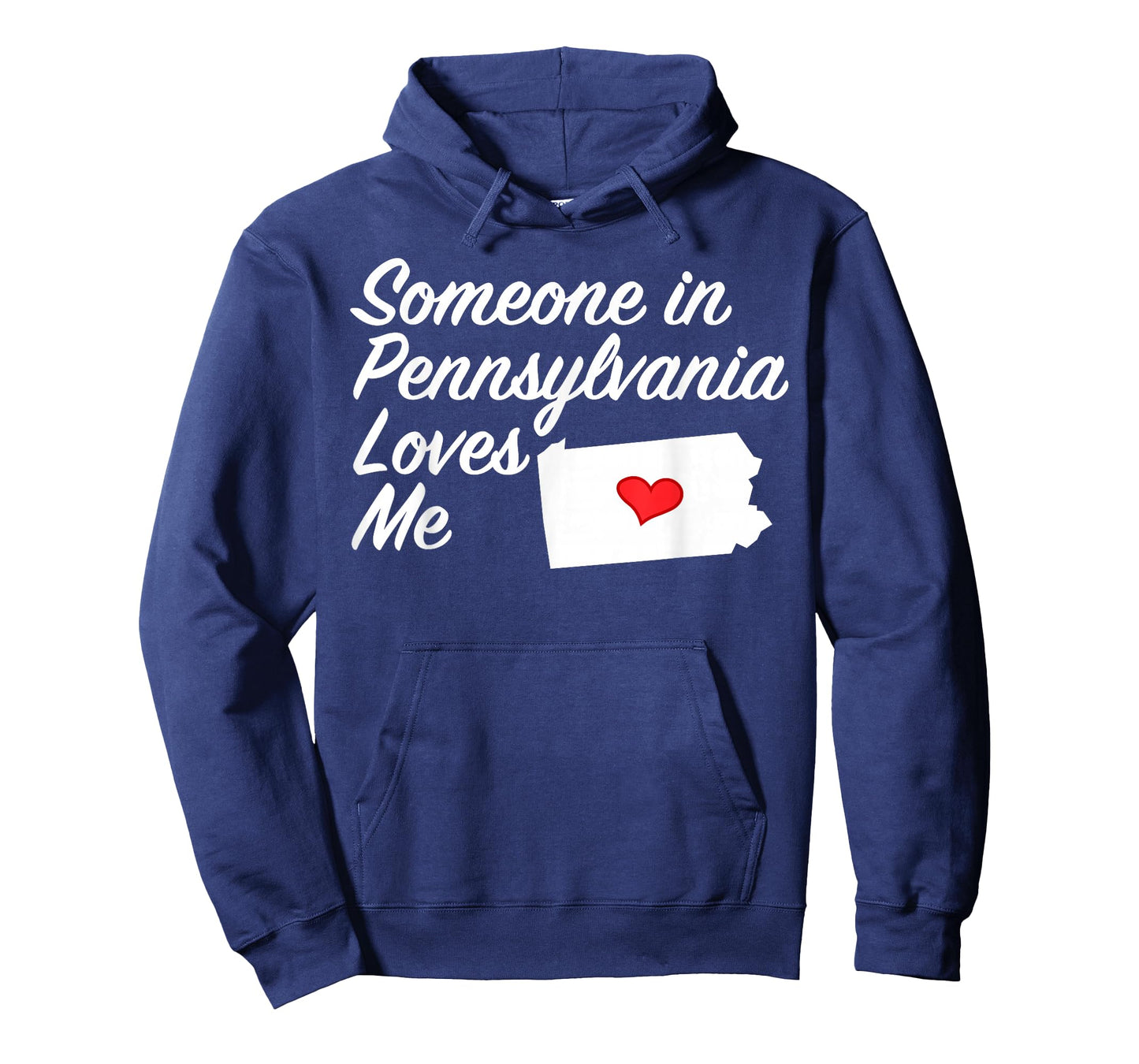 Someone in Pennsylvania Loves Me - T-Shirt | Precious Gift T-Shirt