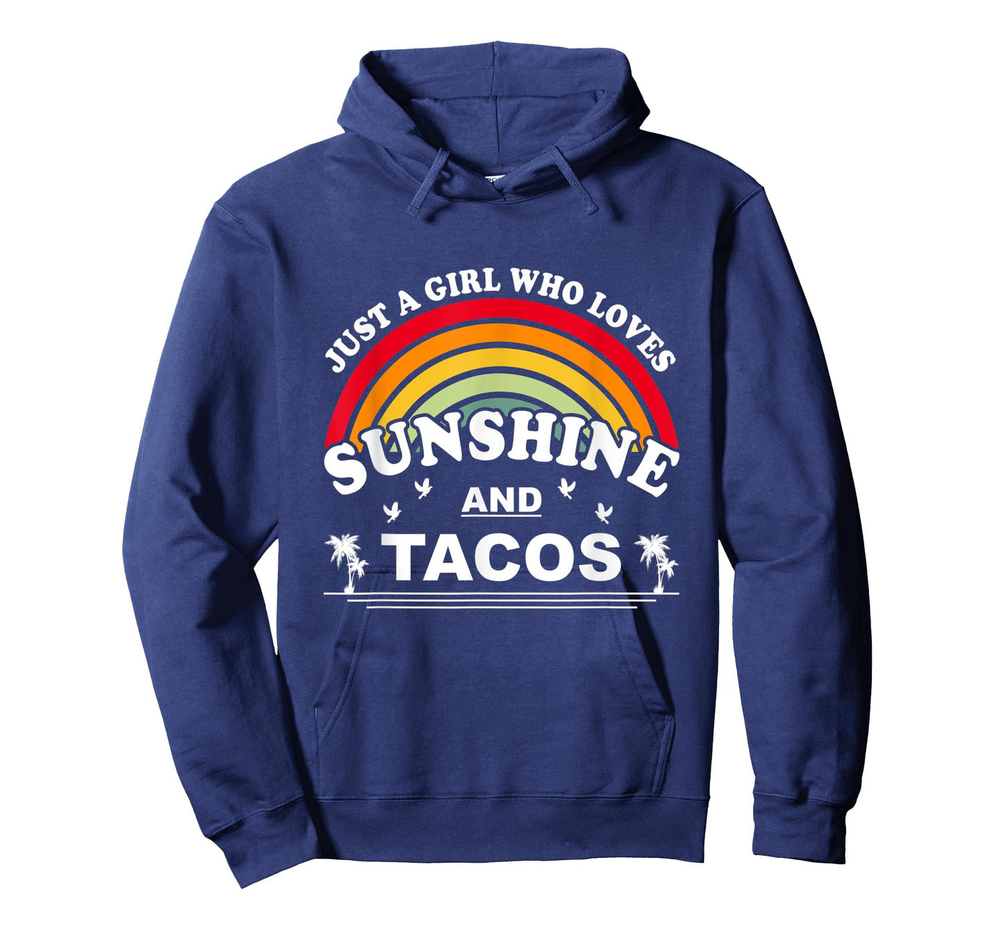 Just a Girl Who Loves Sunshine & Tacos T-Shirt