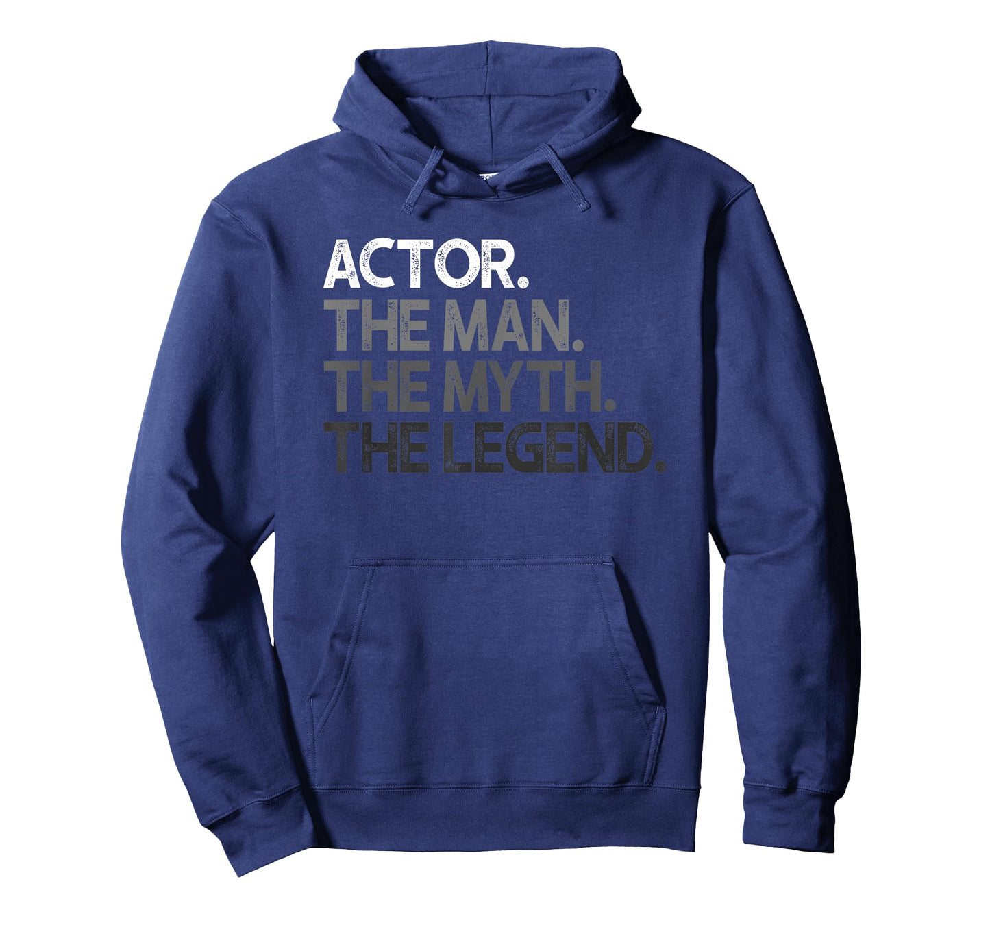Actor Gift Man Myth The Legend T-Shirt