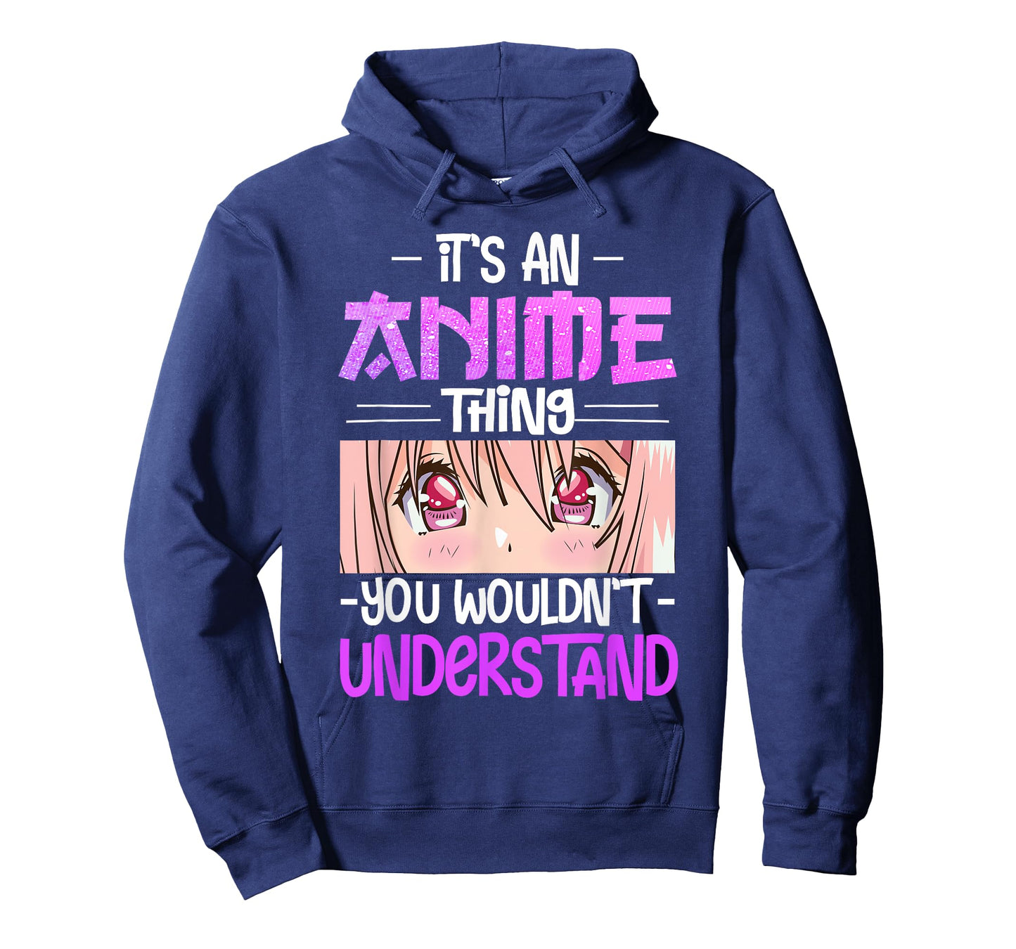 It's An Anime Thing You Wouldn't Understand T-Shirt