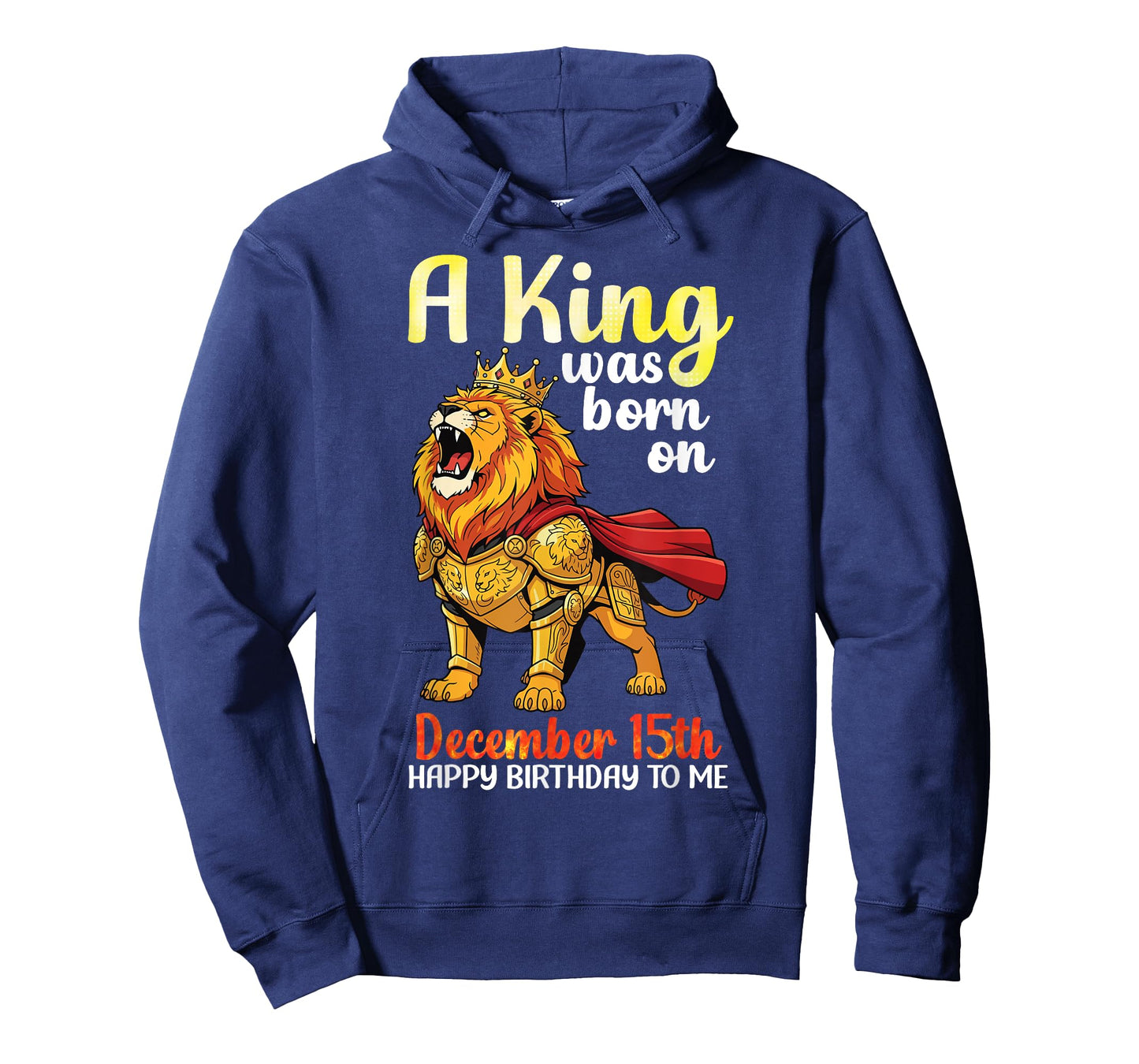 A King was Born On December 15th Happy Birthday to Me Lion T-Shirt