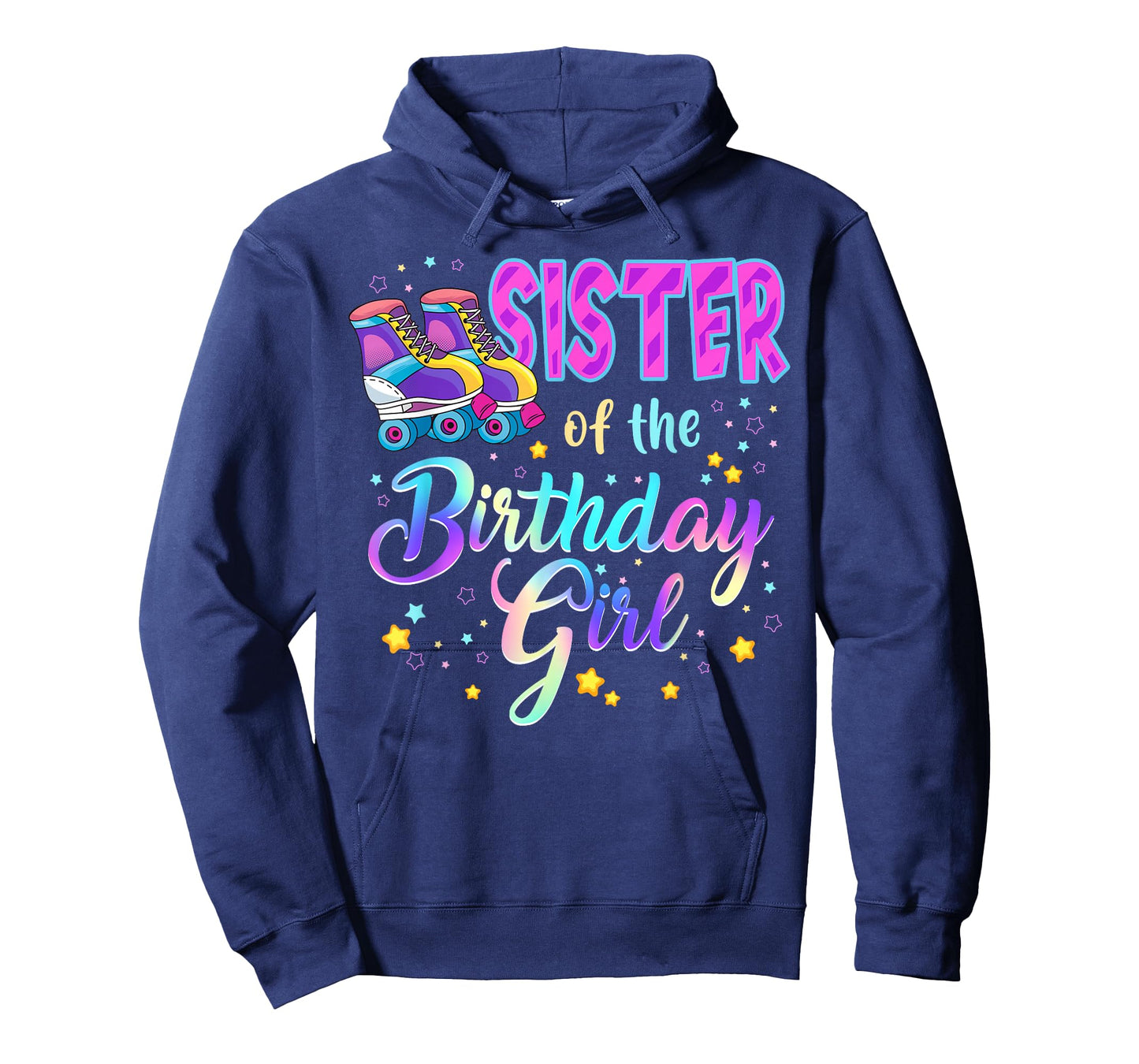Sister Of The Birthday Girl Roller Stake Matching Family T-Shirt