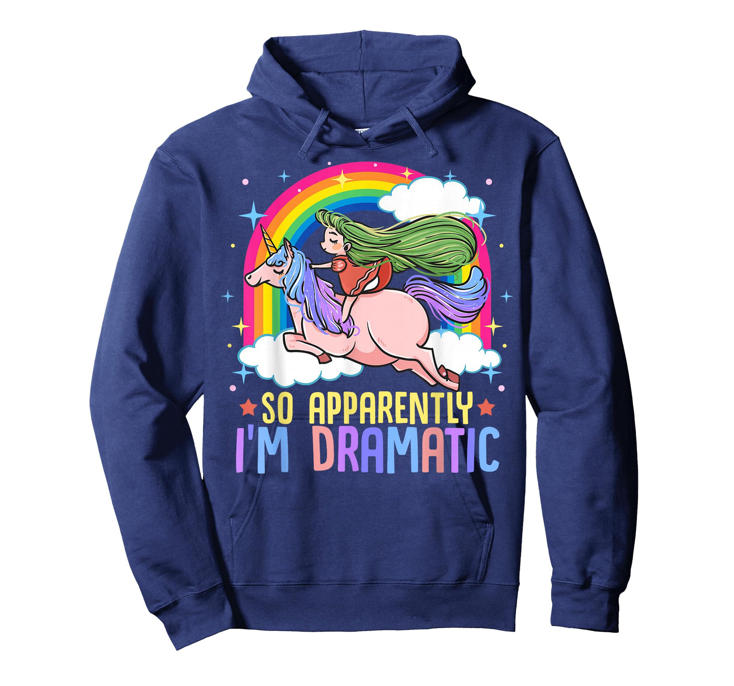 Unicorn and Rainbows So Apparently I'm Dramatic Funny Drama Queen T-Shirt