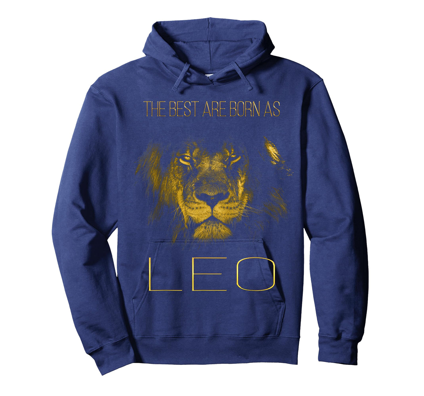 The Best are Born as Leo Proud Like a Lion tee Man Woman T-Shirt Small