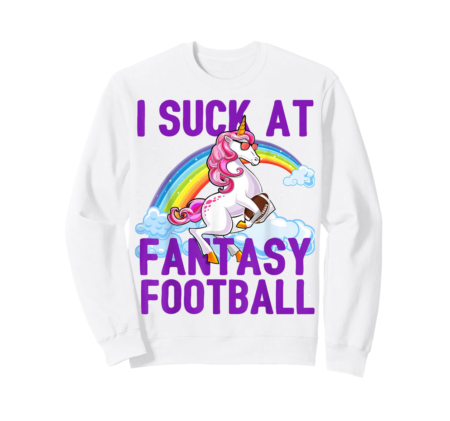 I Suck at Fantasy Football Unicorn Rainbow Loser Men Gift T-Shirt