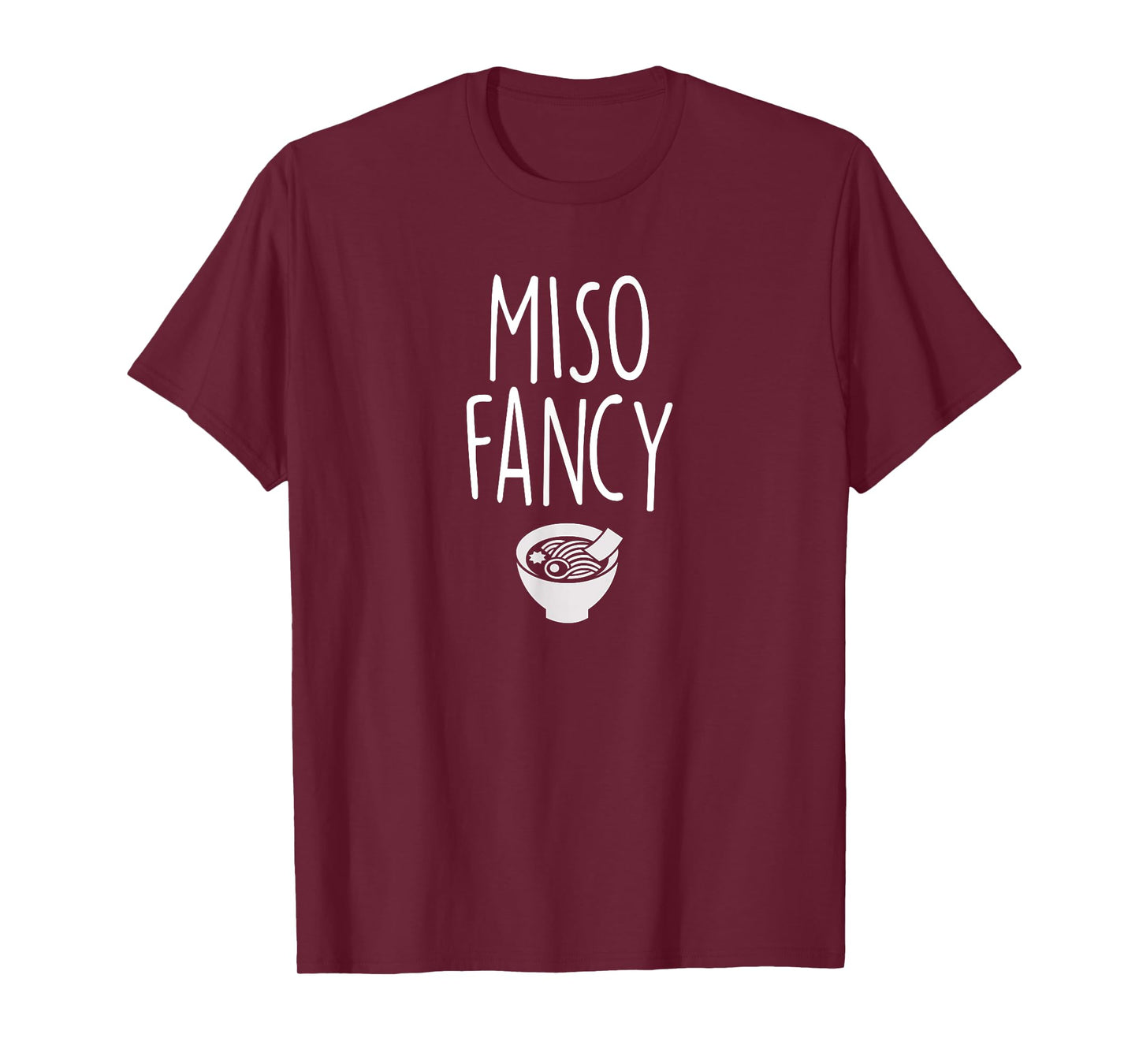 Funny Miso Fancy Soup T-shirt Japanese Meal Gift Tee