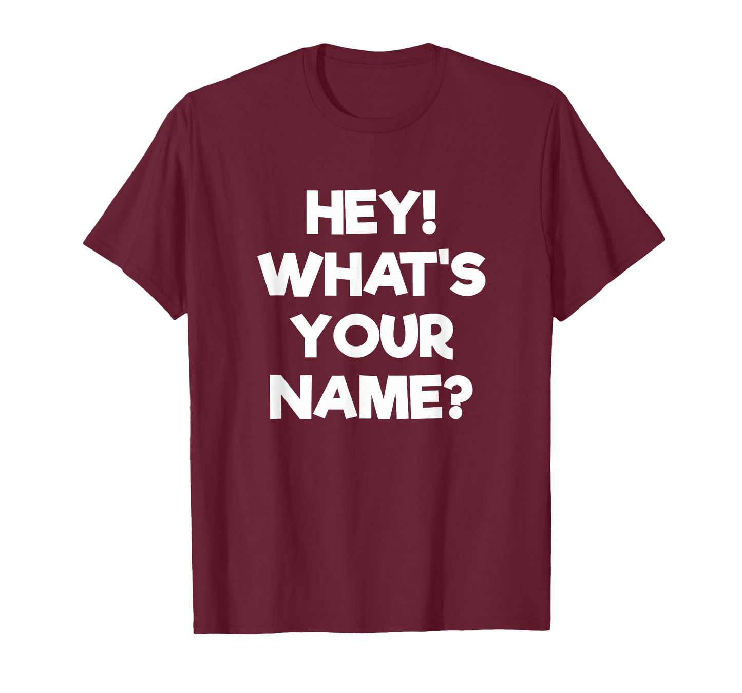 Hey What's Your Name Funny Tony 2020 meme shirt T-Shirt