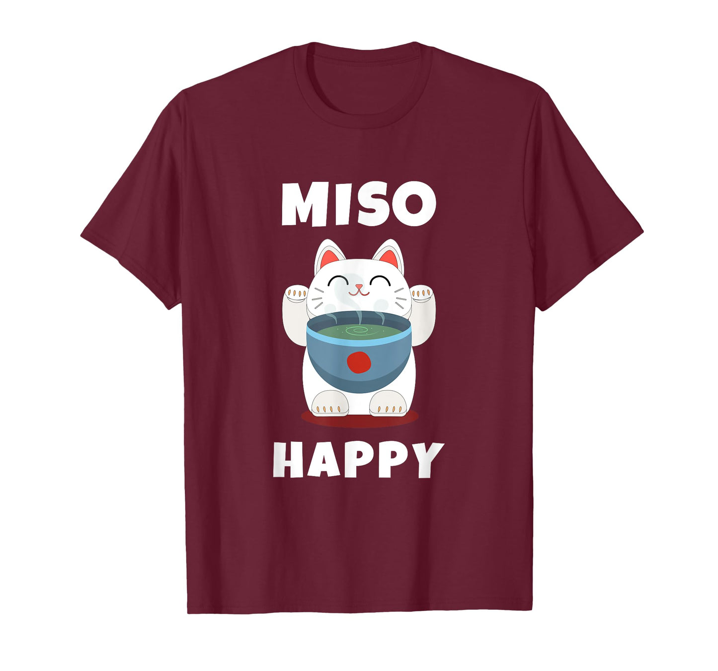 Miso Happy Cute Japanese Food Art Anime Cat Miso Happy T-Shirt