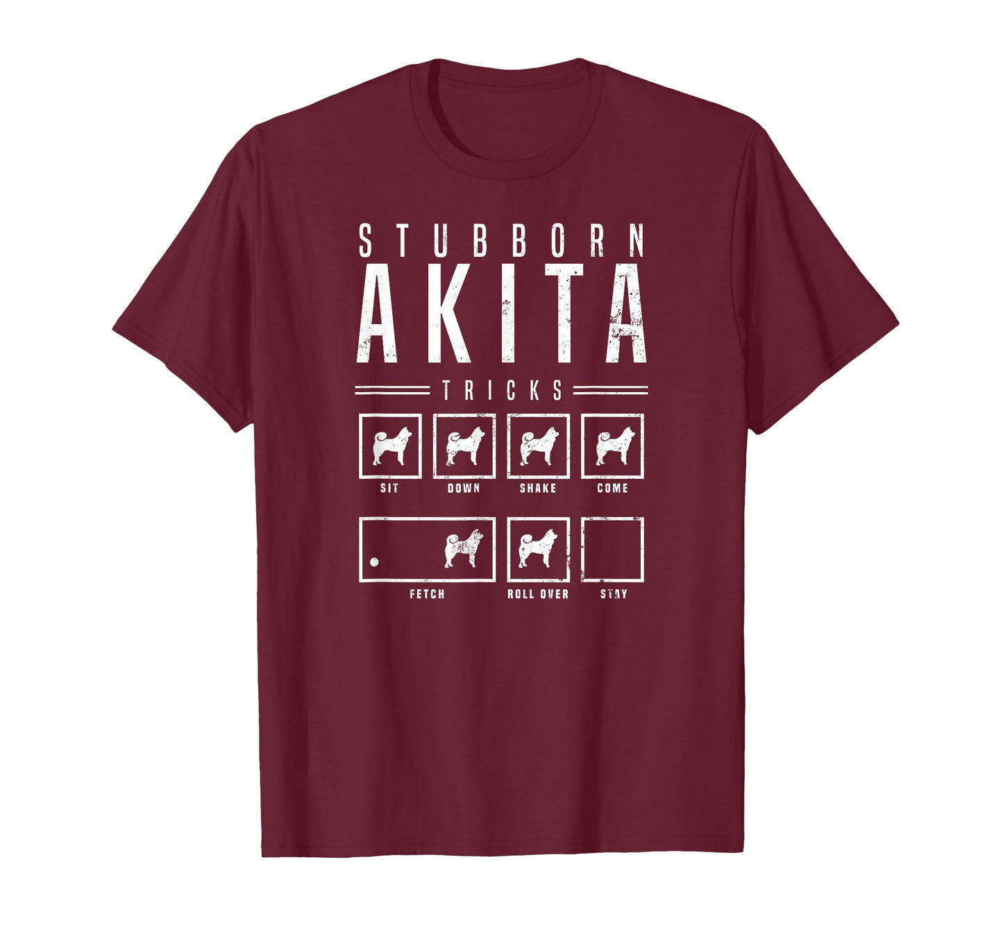 Akita T Shirt | Stubborn Akita Tricks Gift T-Shirt