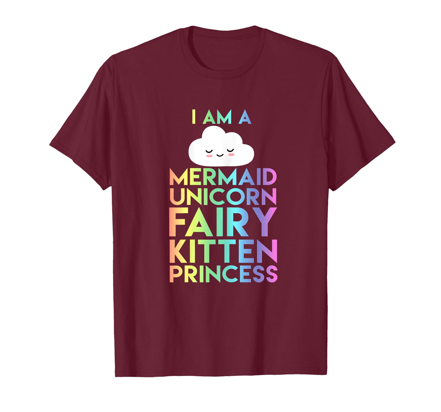 I Am a Mermaid Unicorn Fairy Kitten Princess T-Shirt Kid Tee T-Shirt