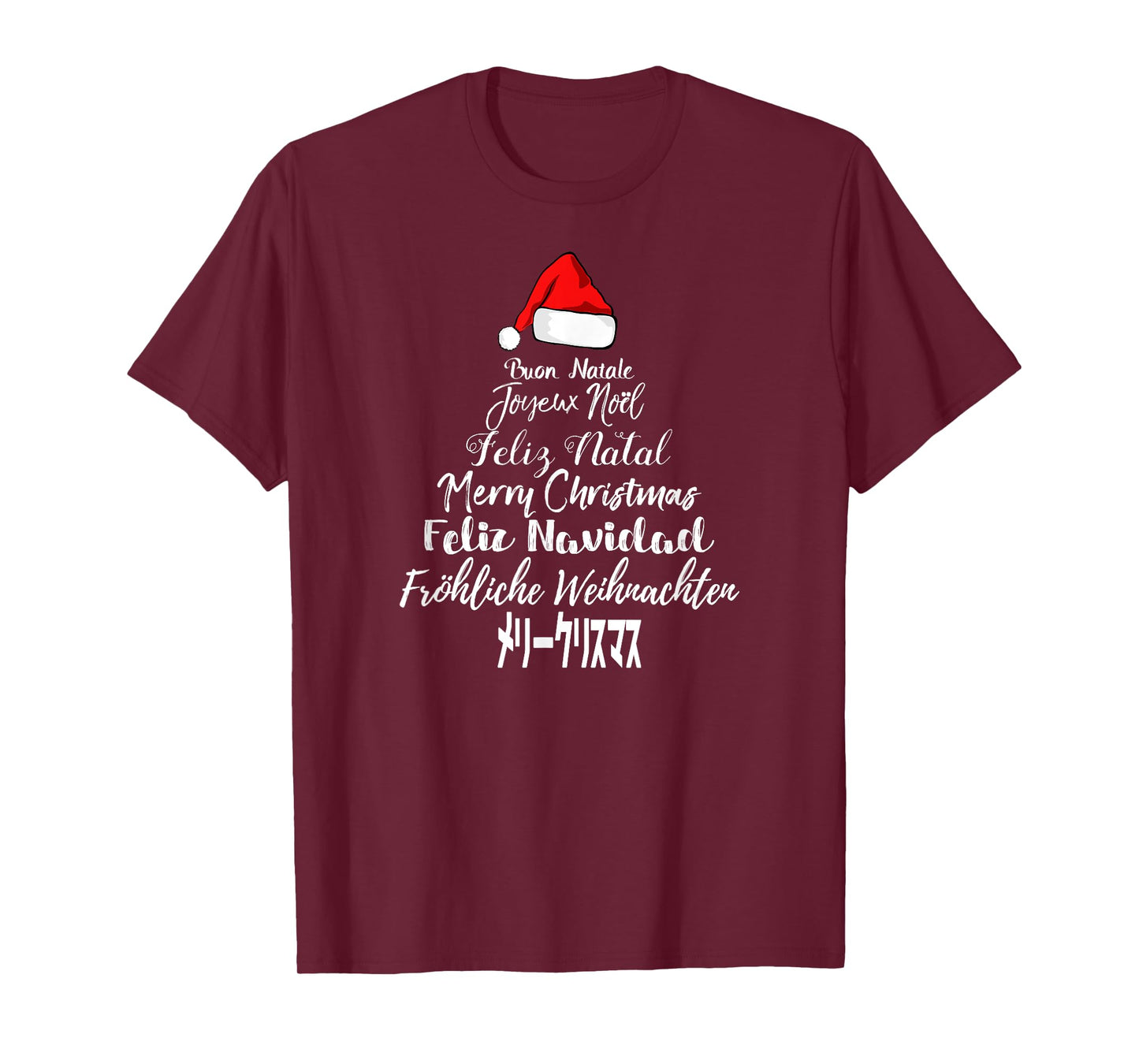 Merry Christmas Feliz Navidad Feliz Natal 7 Languages T-Shirt