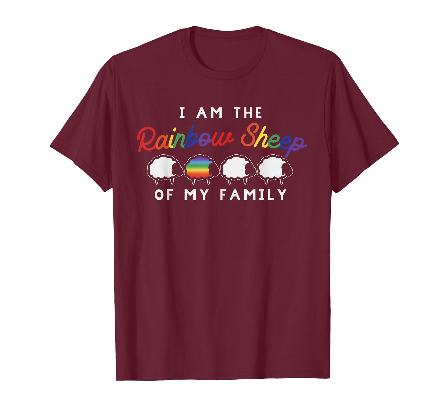I Am Rainbow Sheep of My Family Shirt LGBT Gay Lesbian Pride T-Shirt
