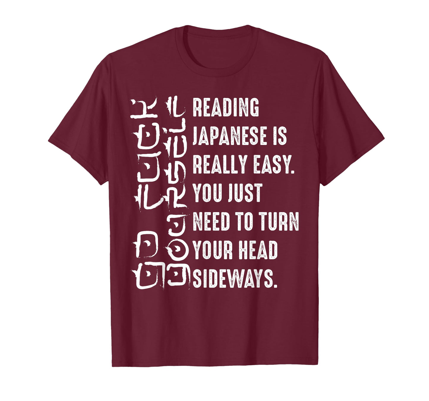 Funny Reading Japanese is Easy Gift Cool Asian Text Joke T-Shirt