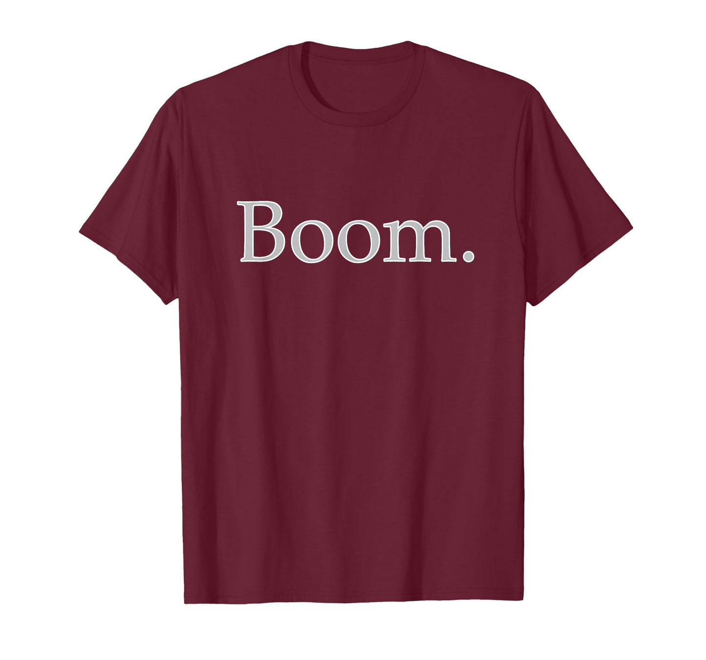 "BOOM." motivational, inspirational, gym, workout shirt. T-Shirt