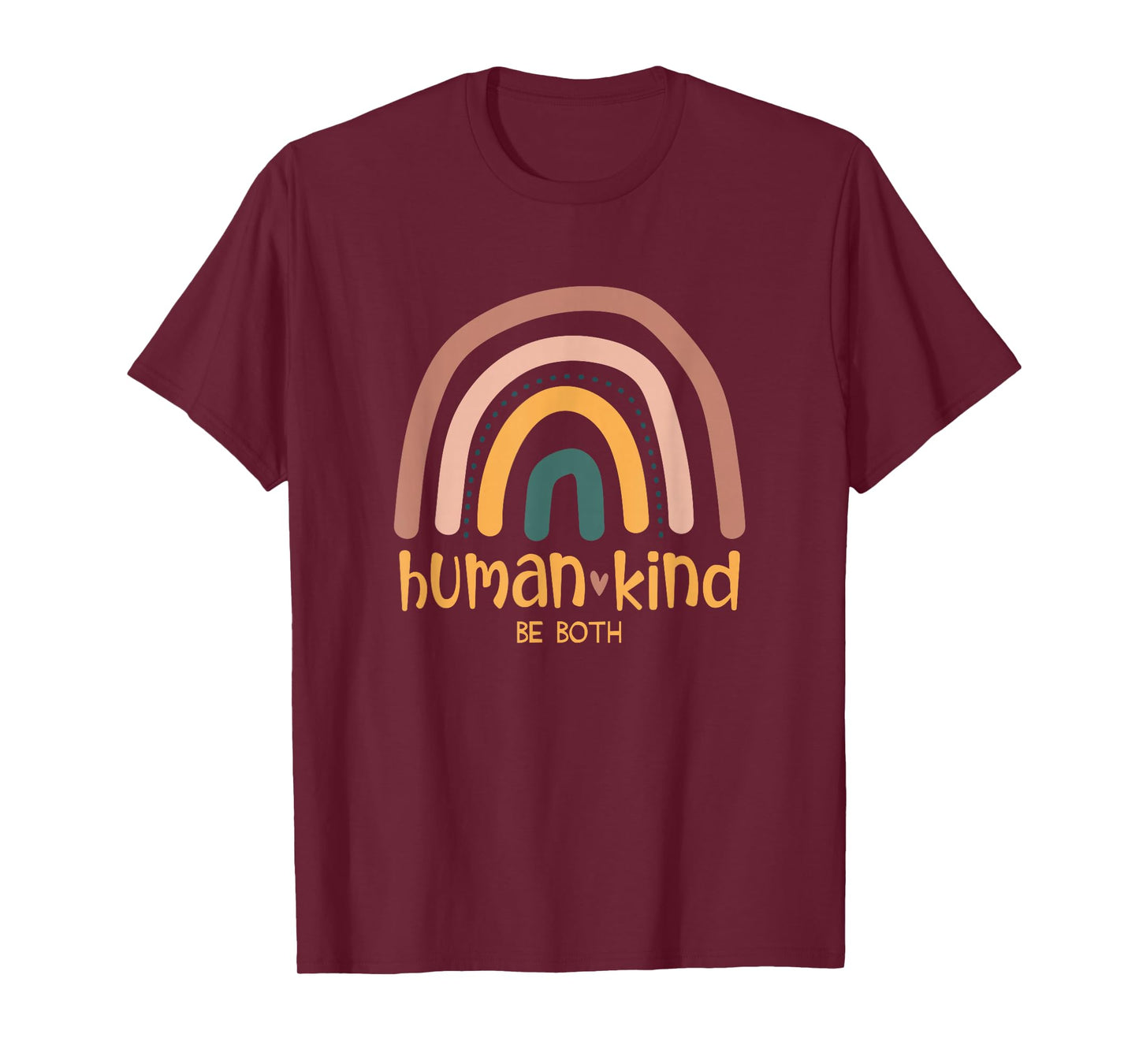 Human Kind Be Both Equality Kindness Humankind Retro Rainbow T-Shirt