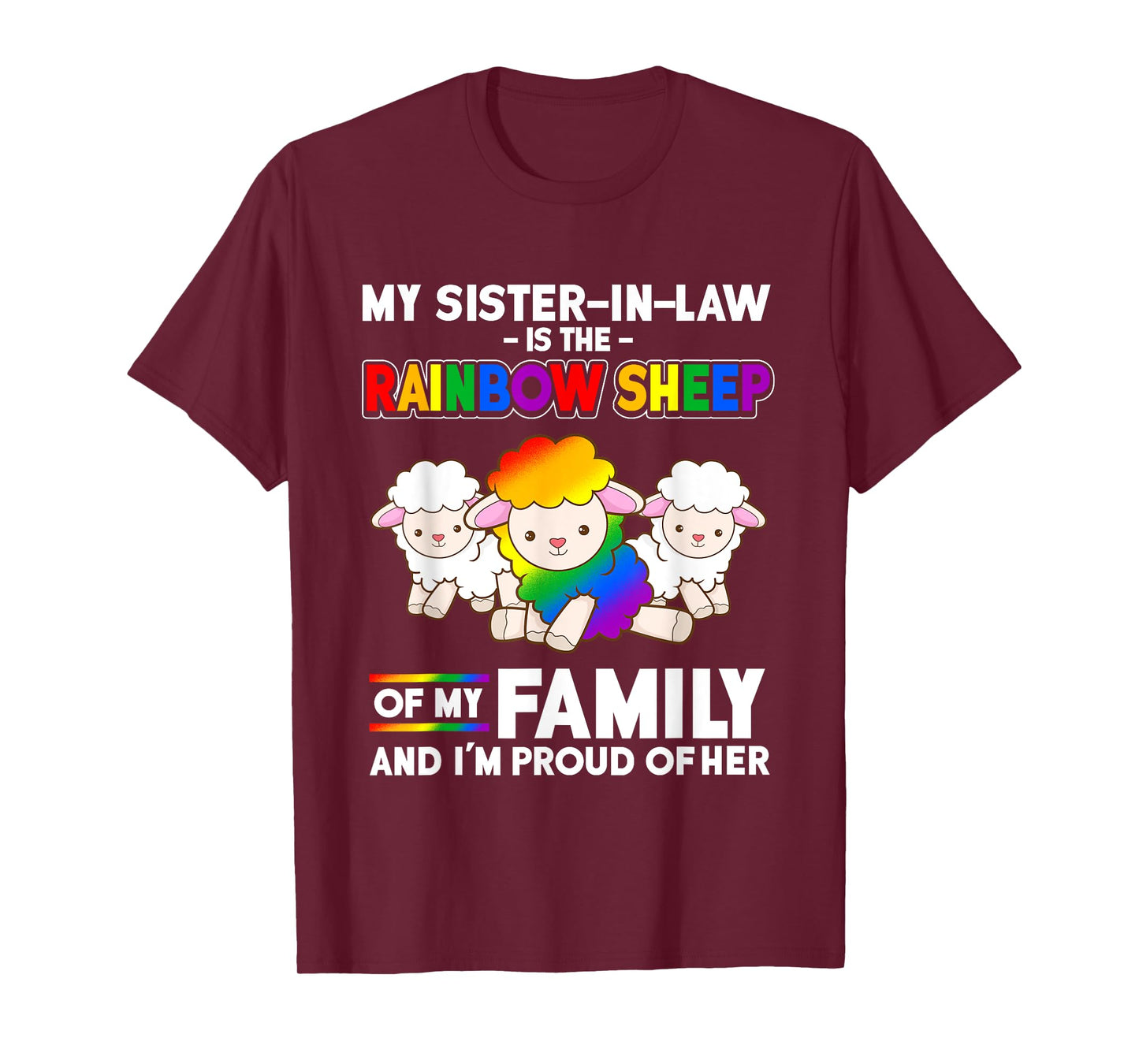 LGBT My Sister In Law IsRainbow Sheep of Family Proud Shirt T-Shirt