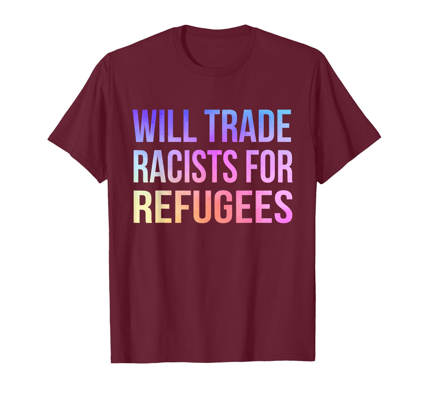 Will Trade Racists For Refugees Vintage T-Shirt