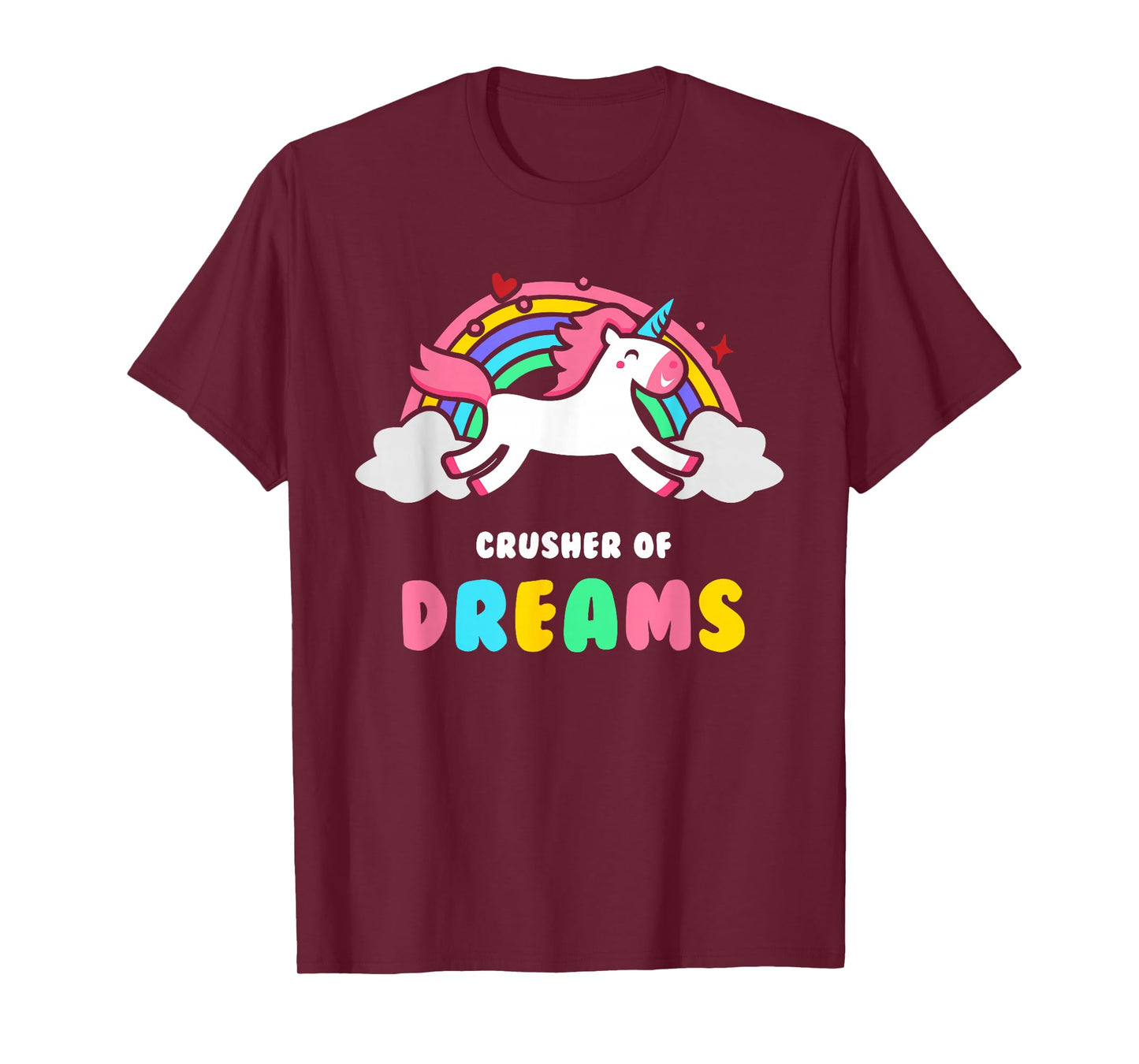 Depressing Shirt by Unicorns - Crusher Of Dreams T-Shirt
