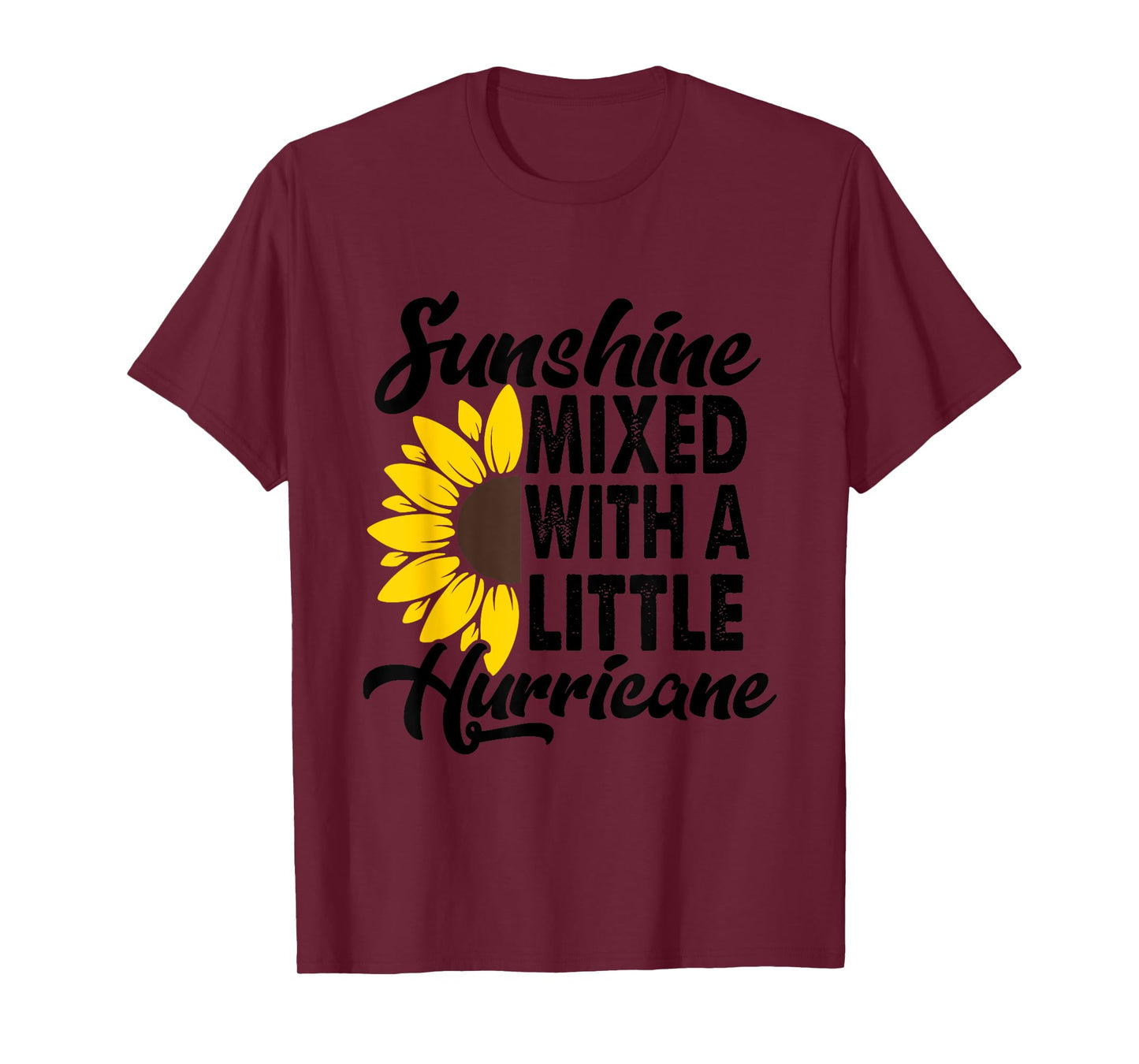 Sunflower She'S Sunshine Mixed With A Little Hurricane Men Women Girls Kids T-Shirt