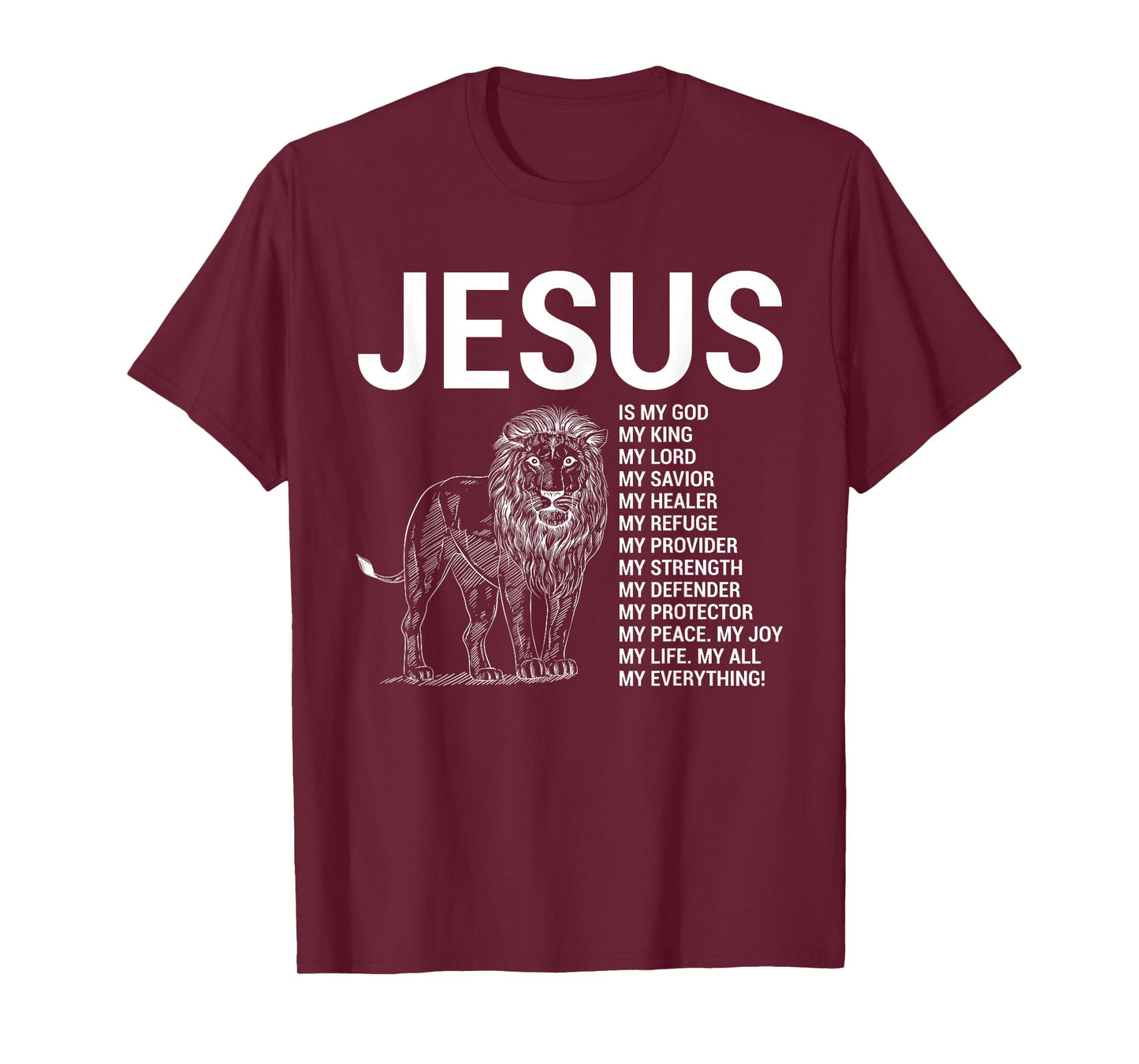 Lion Christian Jesus Is My God King, Lord, and Savior T-Shirt