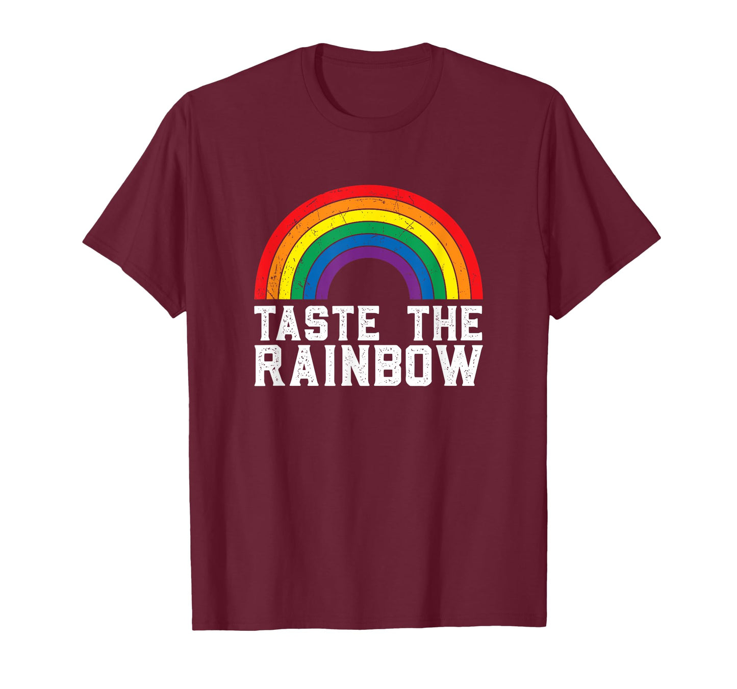 Taste the rainbow | LGBT gay pride | LGBTQ | Gay Lesbian T-Shirt