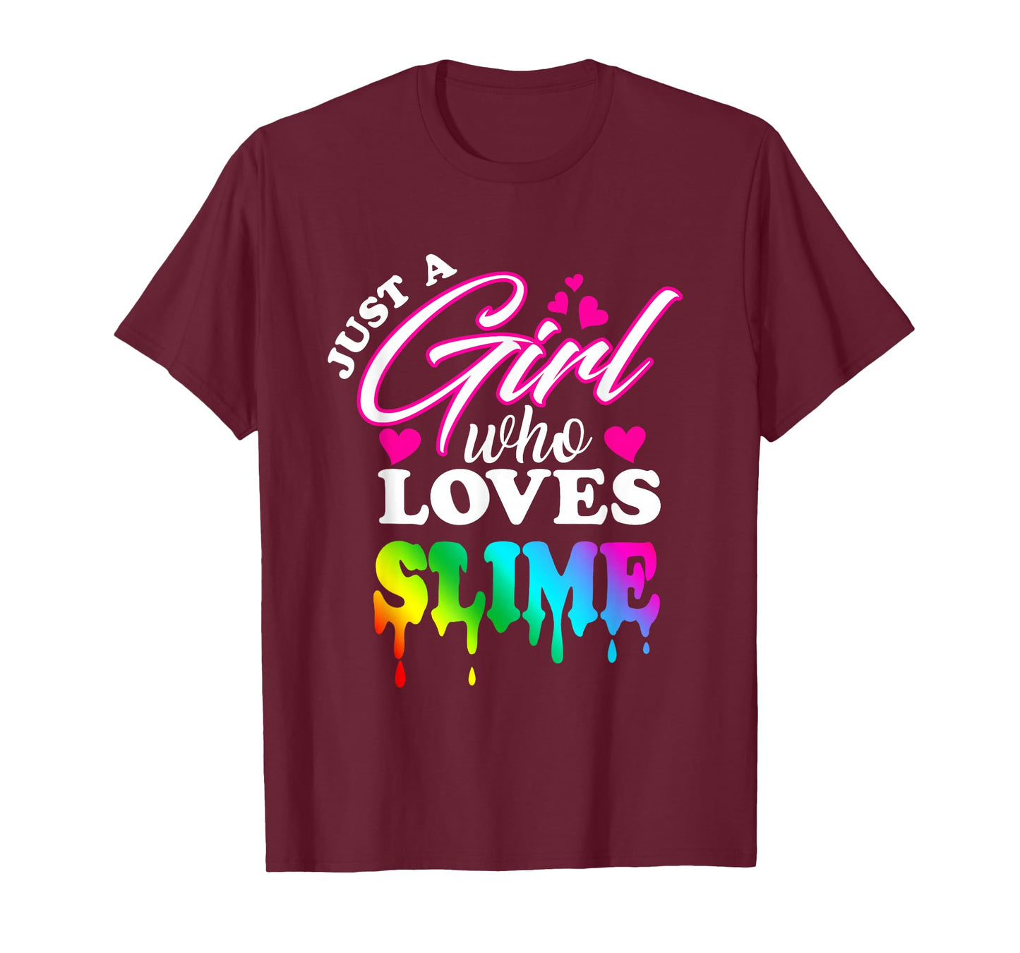 Just a Girl Who Loves Slime T-Shirt Slime T-Shirt for Girls T-Shirt
