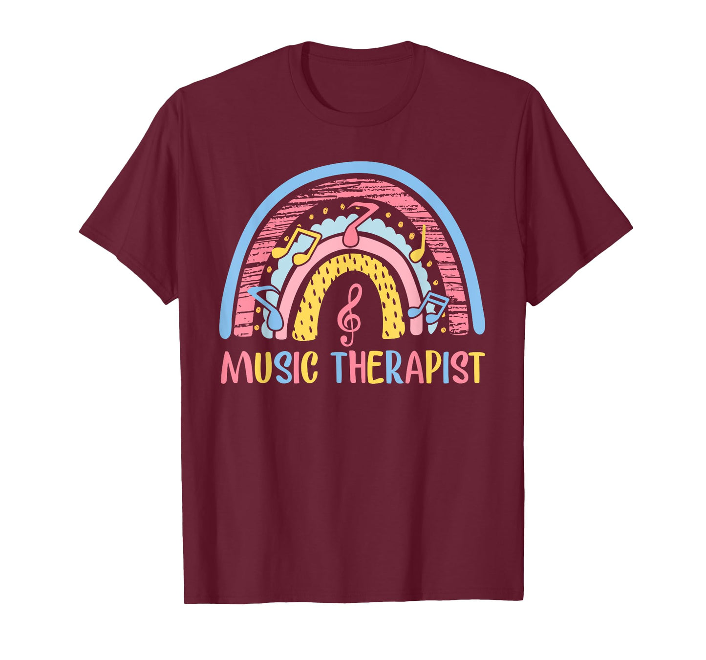 Cute Music Therapist Appreciation Music Therapy Job Rainbow T-Shirt