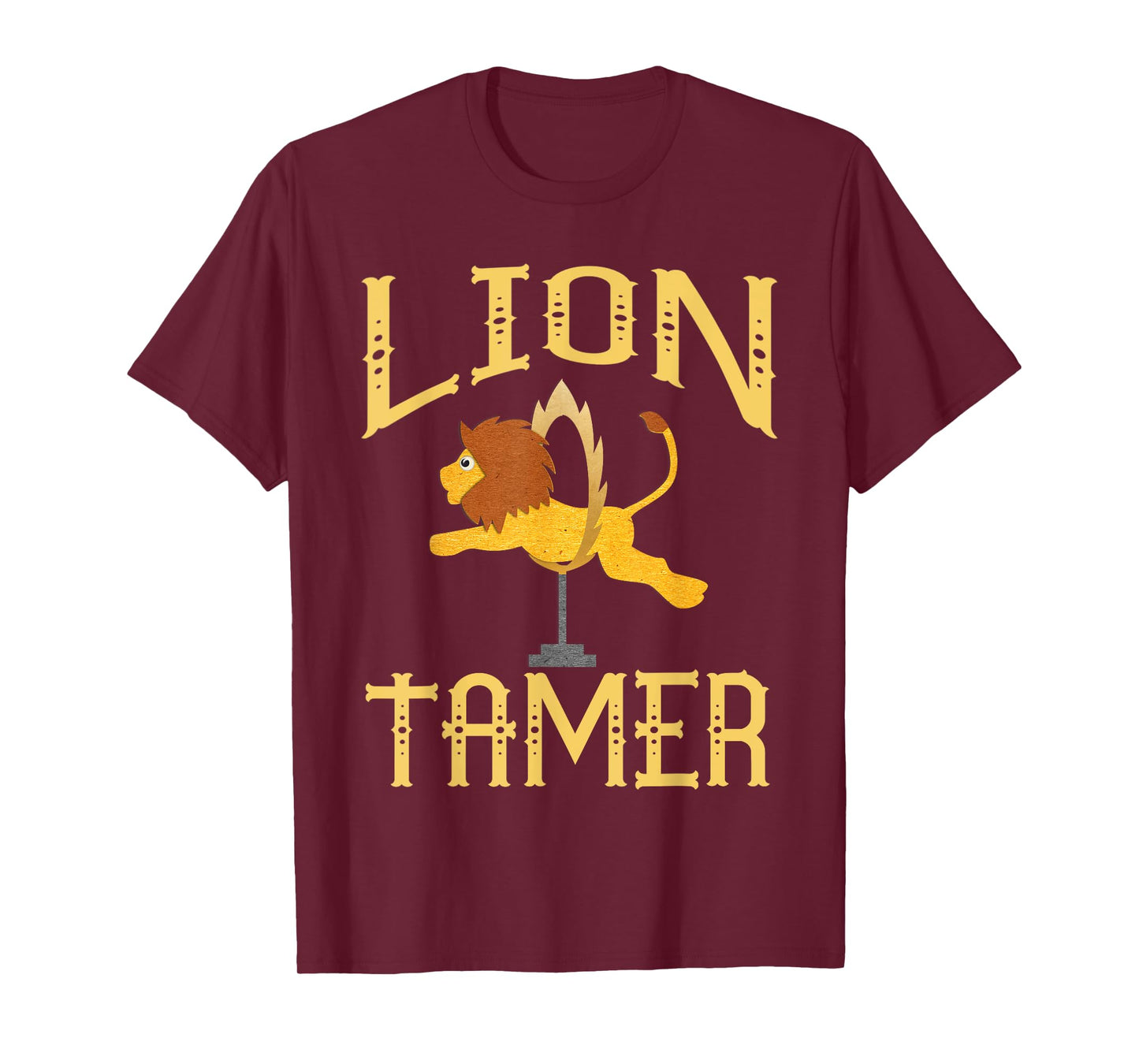 Circus Lion Tamer - Lion Tamer Costume T-Shirt