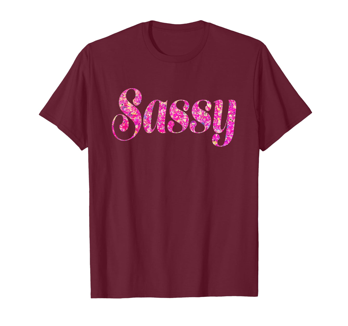 Sassy Tee Shirt T-Shirt