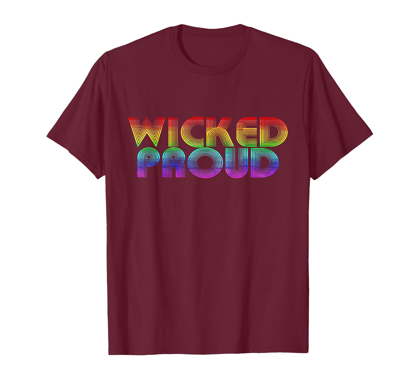 Wicked Proud Boston Gay Pride Rainbow LGBTQ Support T Shirt T-Shirt