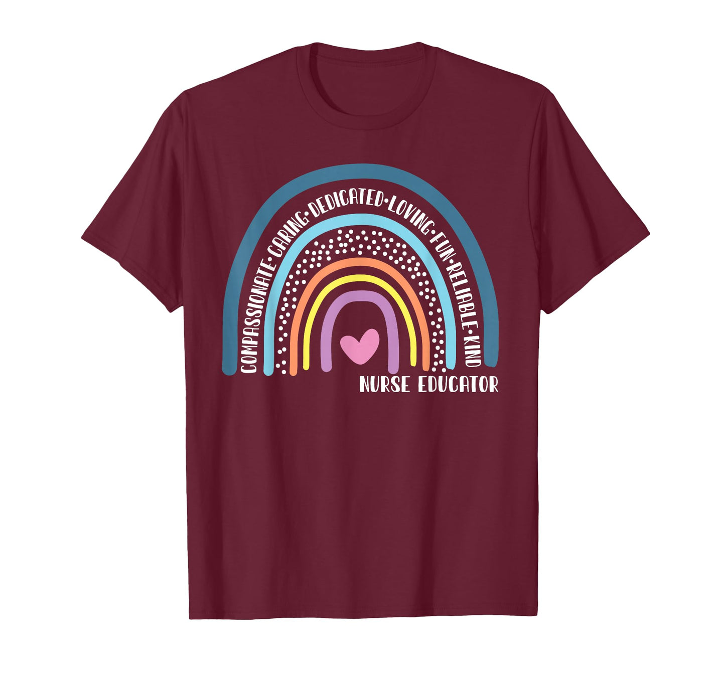 Nurse Educator Cute Rainbow T-Shirt