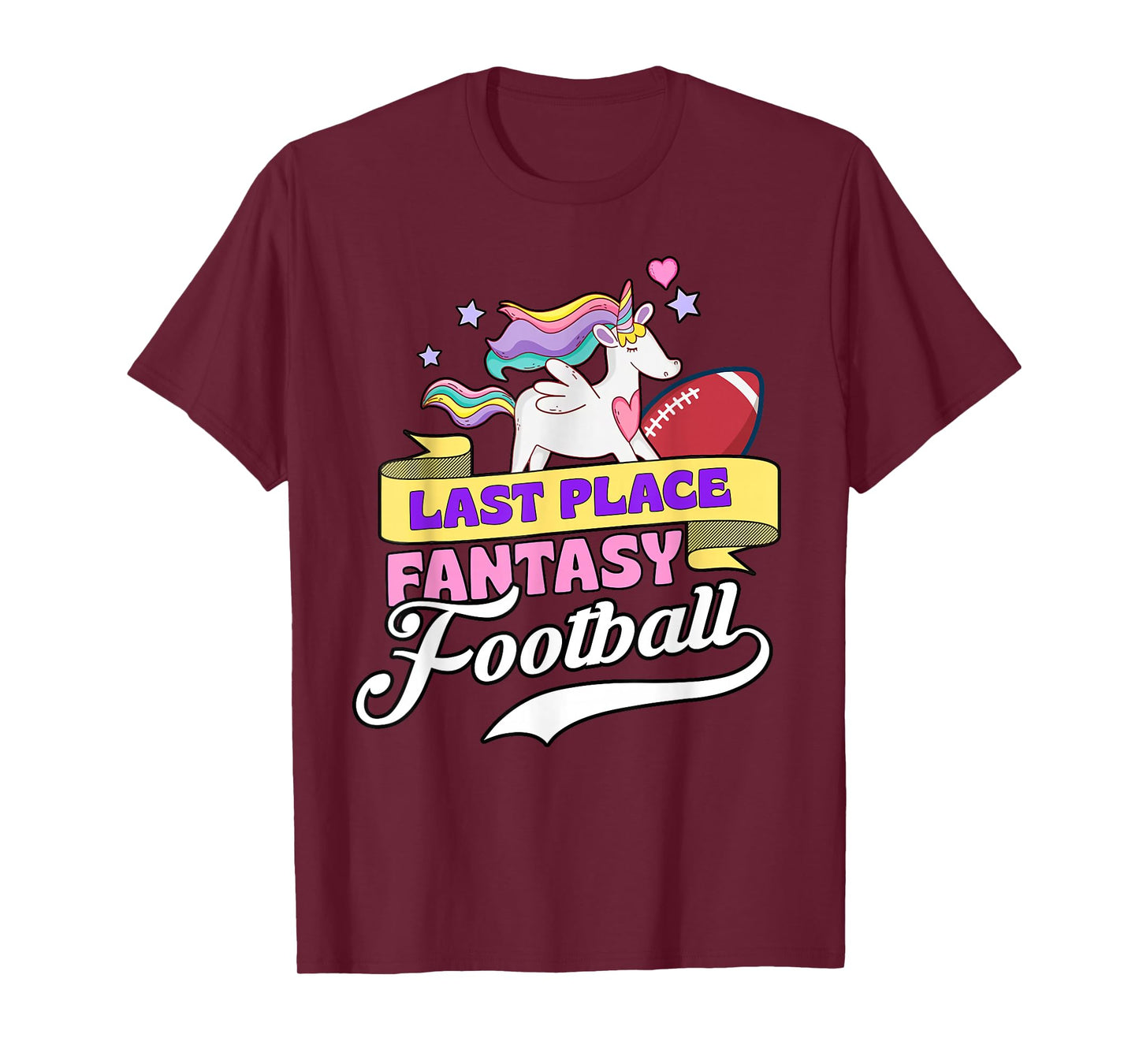 Last Place Fantasy Football Loser Funny Pink Rainbow Unicorn T-Shirt