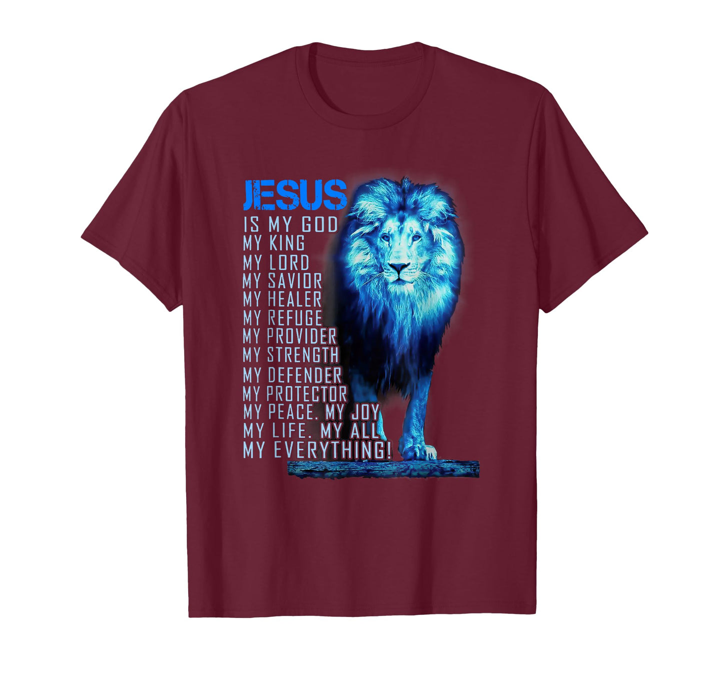 Jesus Is My God King My Lord My Savior Blue Lion T-Shirt