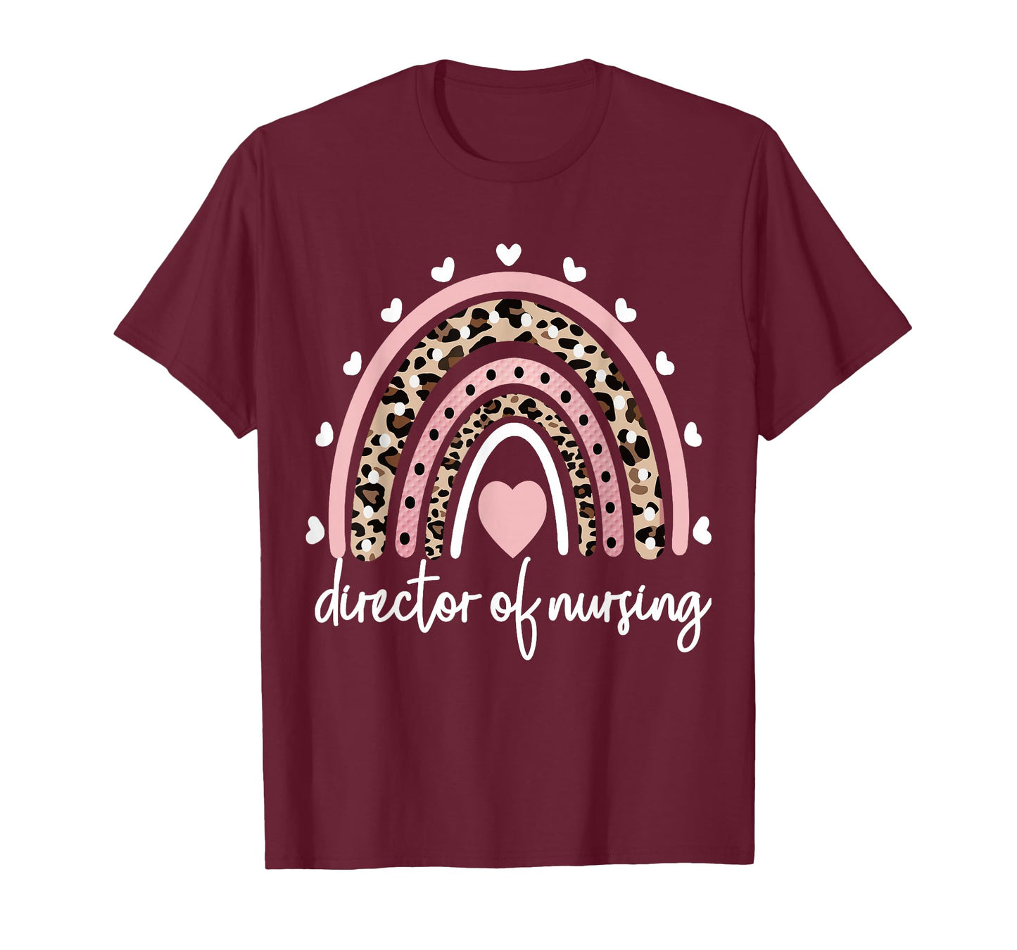 Director Of Nursing Rainbow Nursing Director Nurse T-Shirt