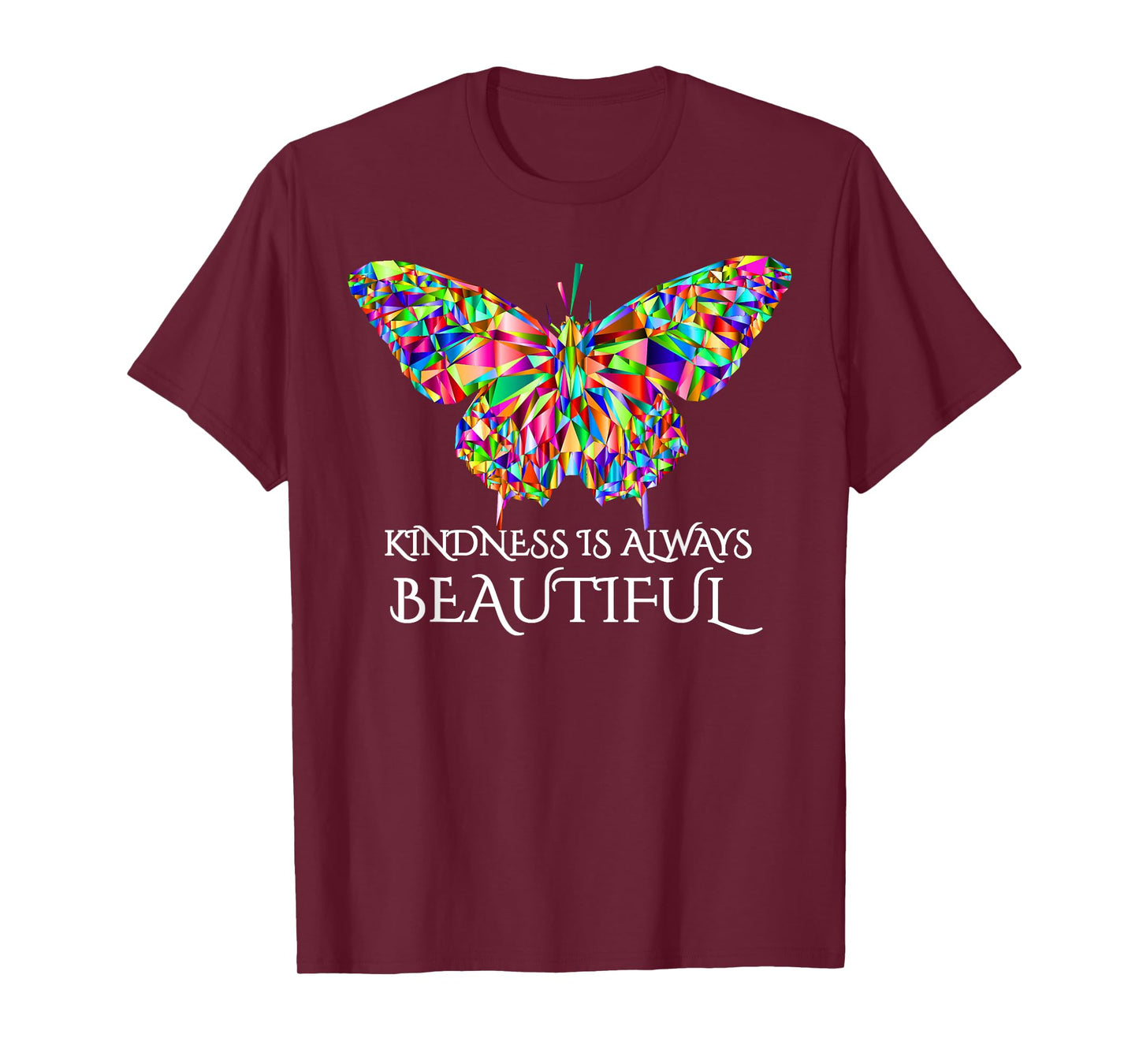 Kindness is Always Beautiful Butterfly T-Shirt
