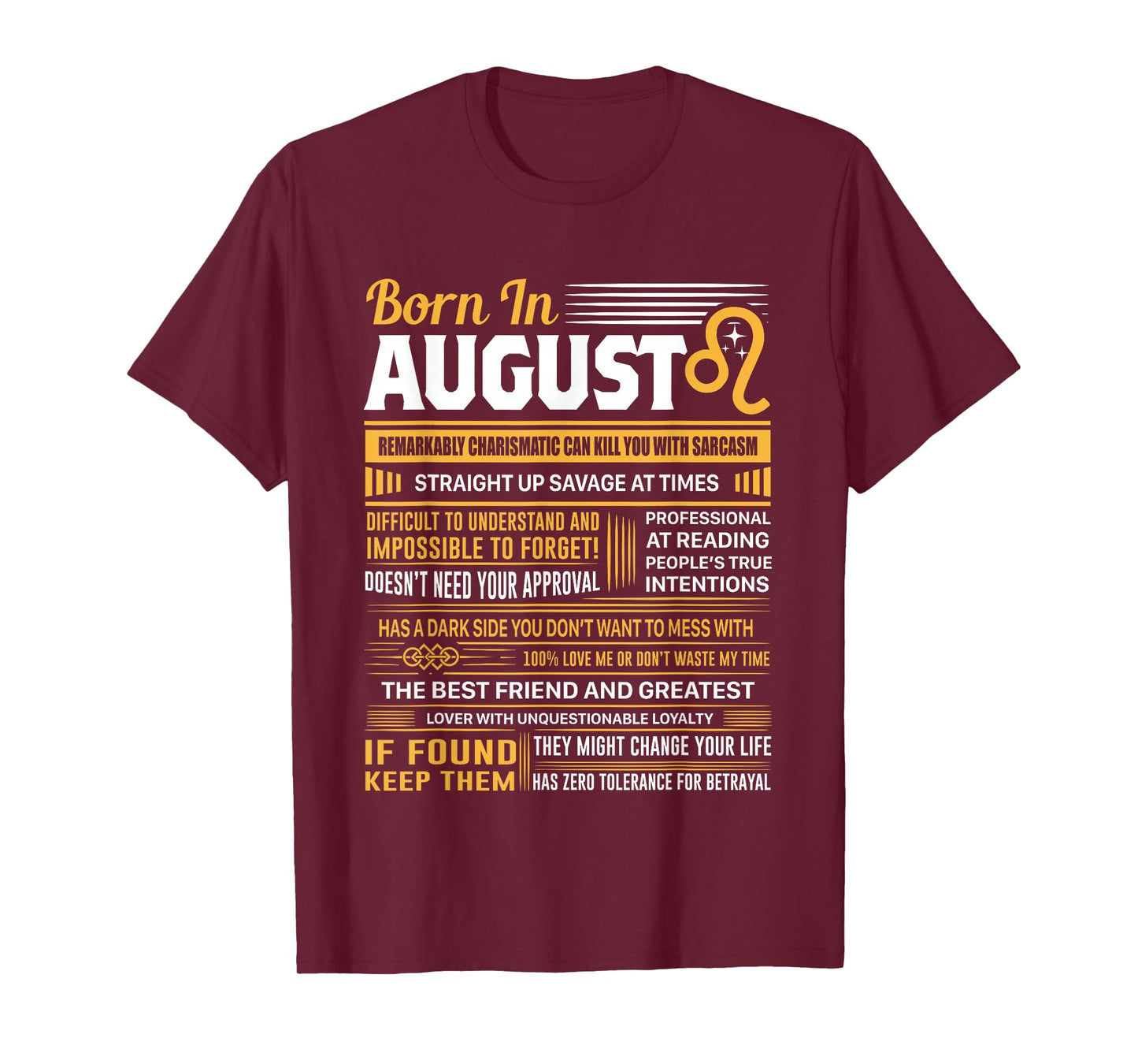 August Birthday Gifts - Born in August Leo T-Shirt T-Shirt
