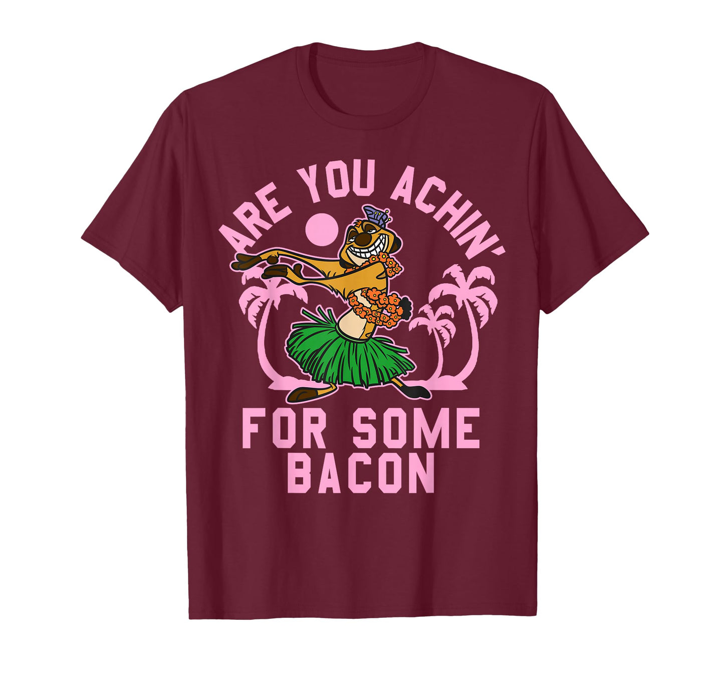 Disney The Lion King Timon Are You Achin' For Some Bacon? T-Shirt