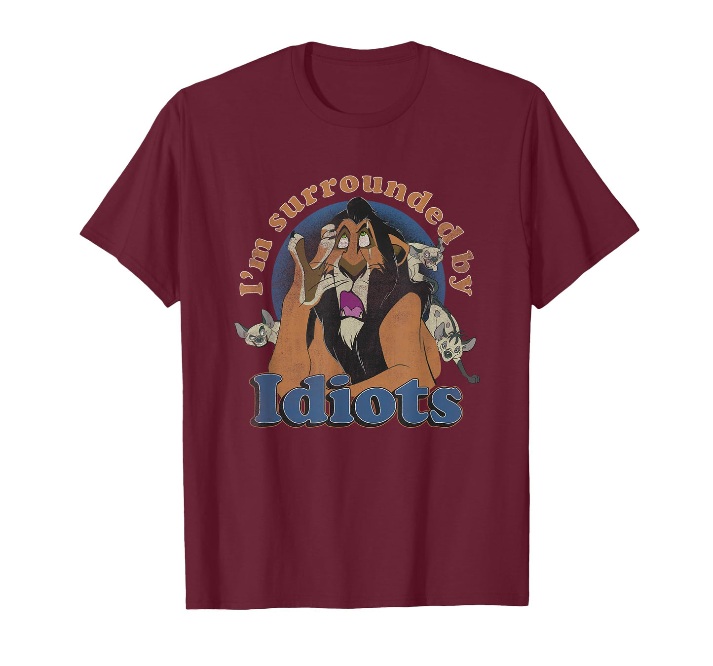 Disney The Lion King Scar I'm Surrounded by Idiots Retro T-Shirt