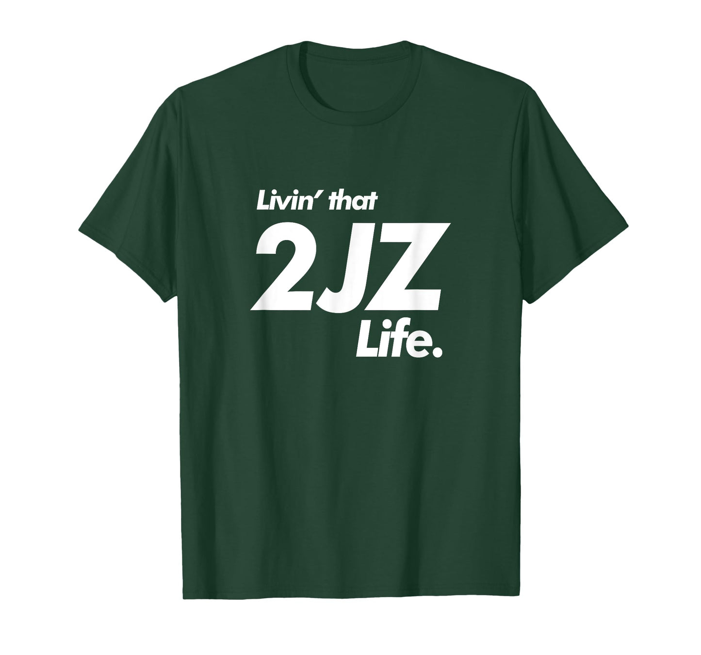Livin' that 2JZ Life - Drift Car Missile -Motor Swap T-Shirt