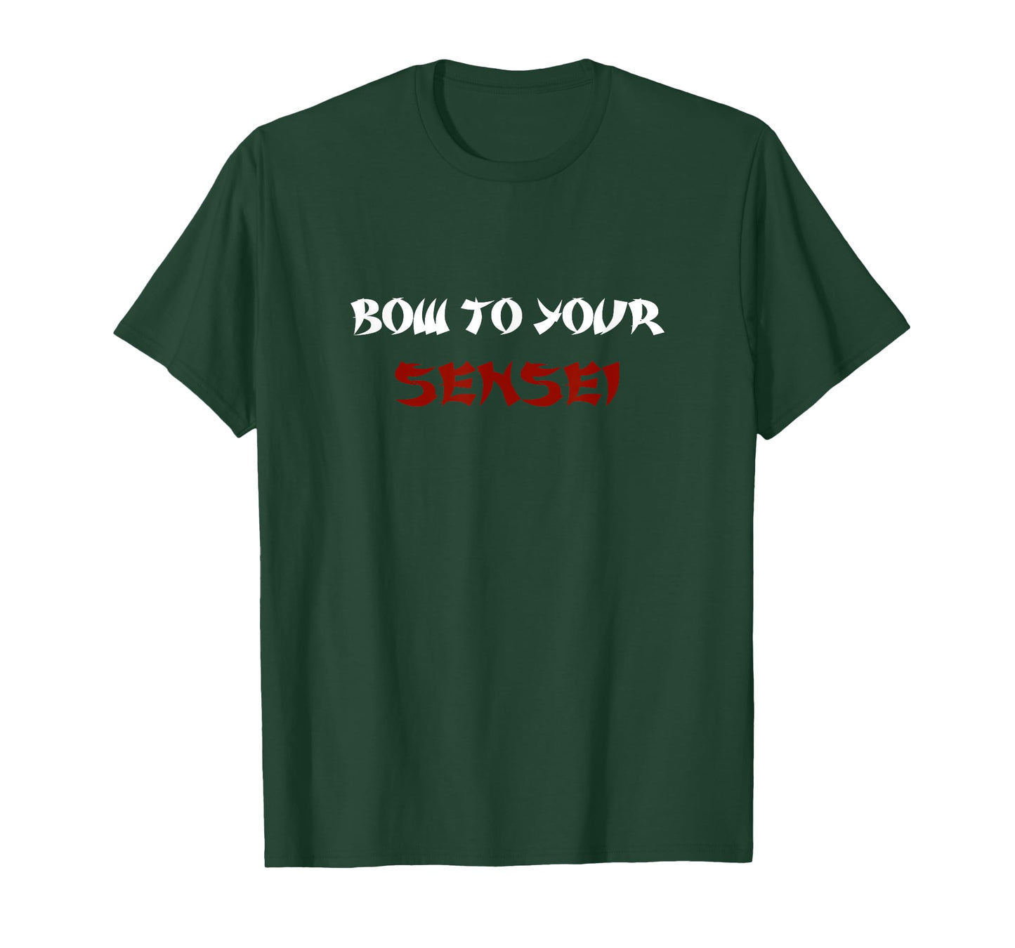 Bow To Your Sensei Funny Japanese Karate Master T-Shirt T-Shirt