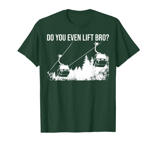 Funny Do You Even Lift Bro Gift | Cute Skiing Lover Men Boys T-Shirt