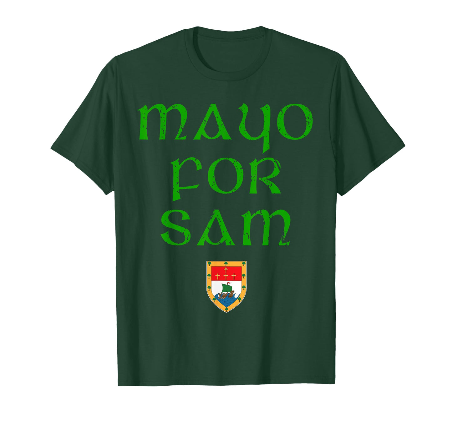 Mayo for Sam, All Ireland, football grand final T-Shirt