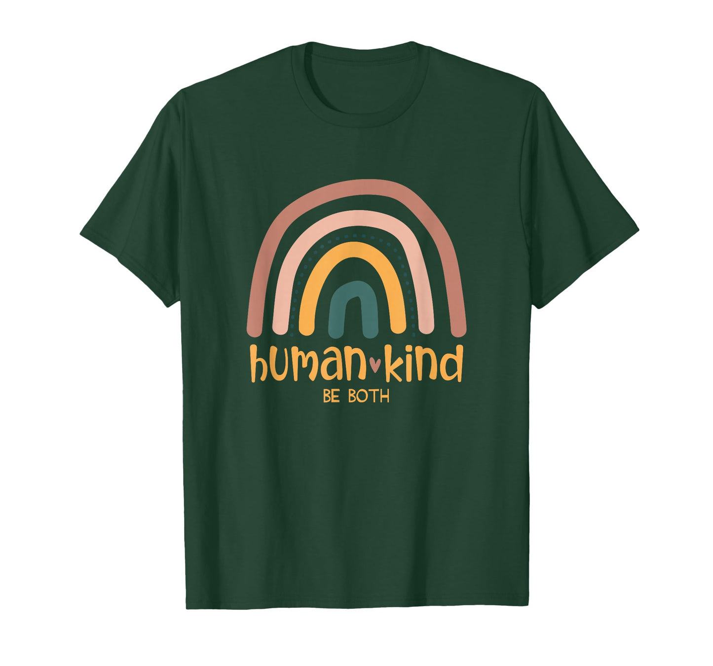 Human Kind Be Both Equality Kindness Humankind Retro Rainbow T-Shirt