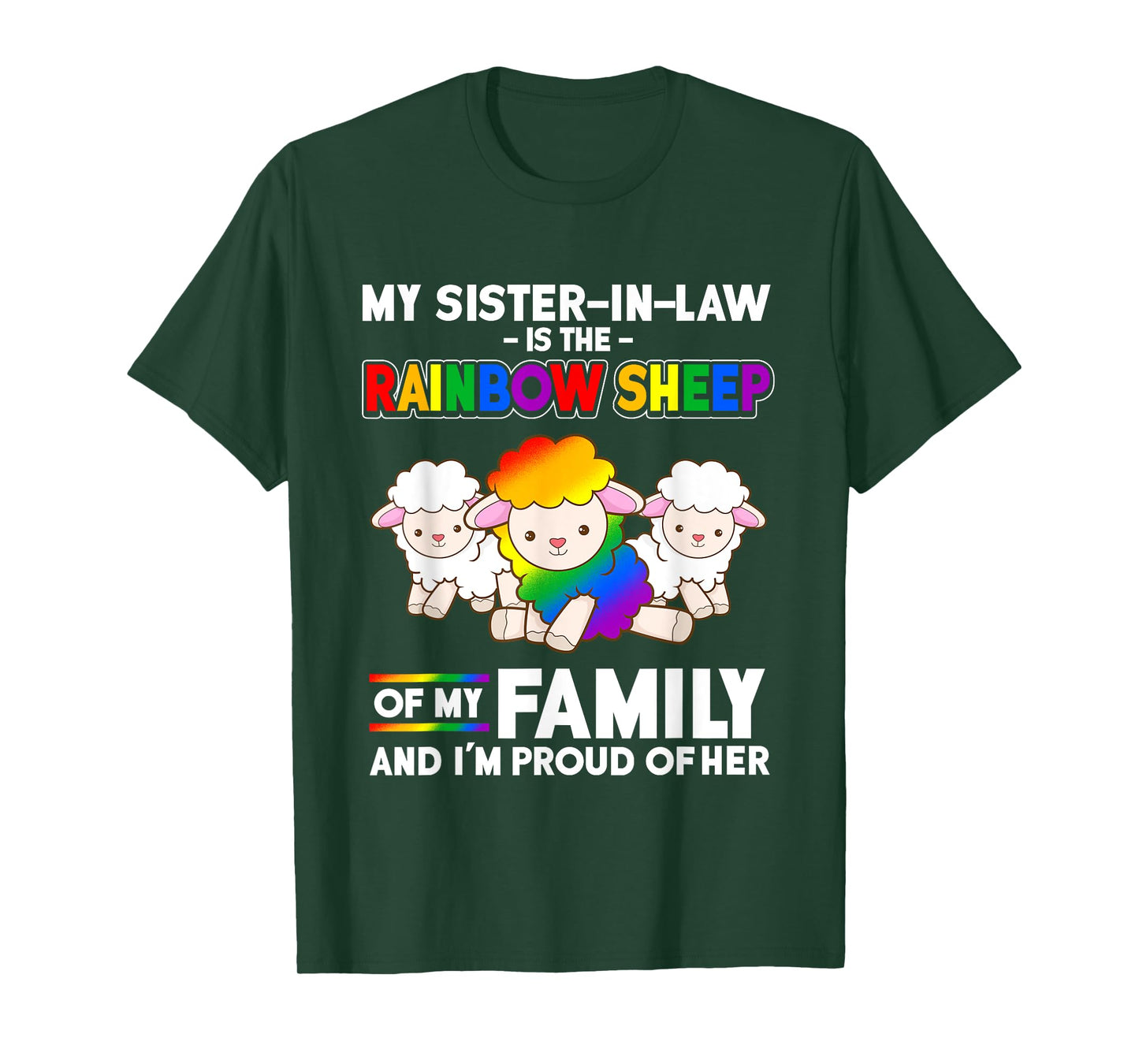 LGBT My Sister In Law IsRainbow Sheep of Family Proud Shirt T-Shirt