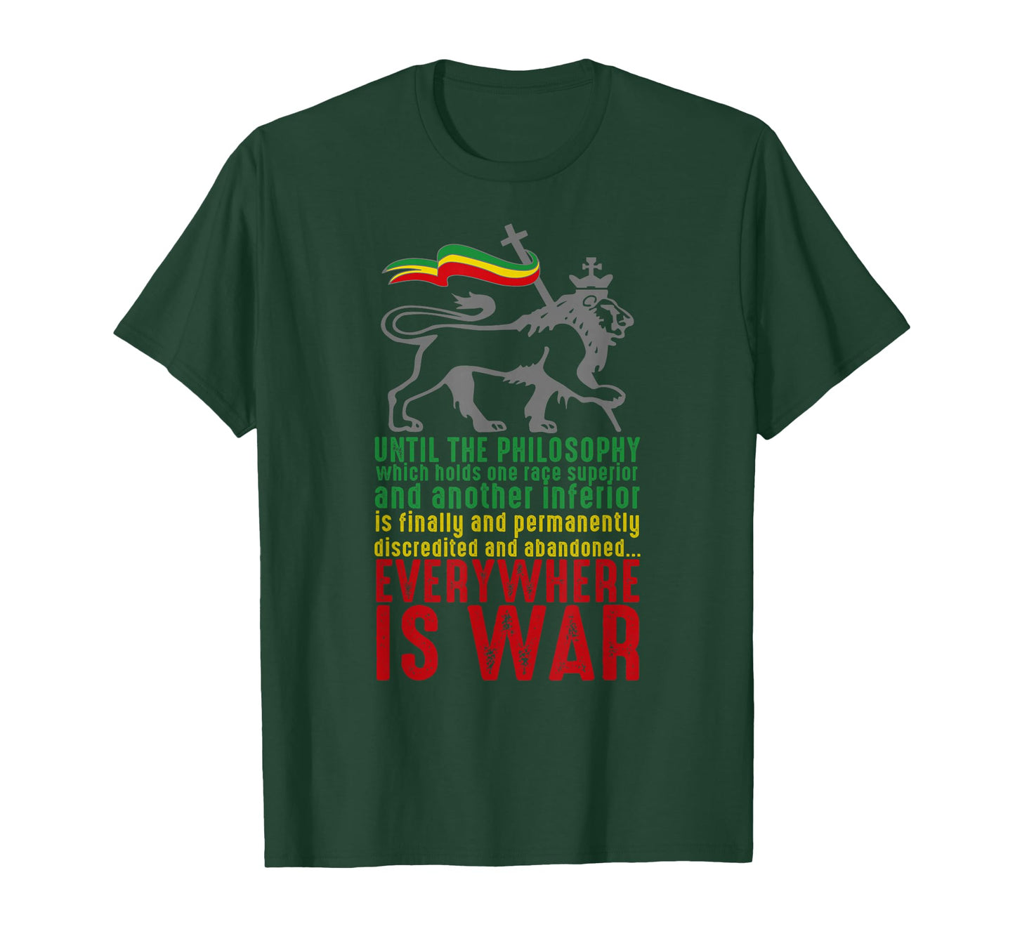 EVERYWHERE IS WAR Haile Selassie Speech Judah Lion Reggae T-Shirt