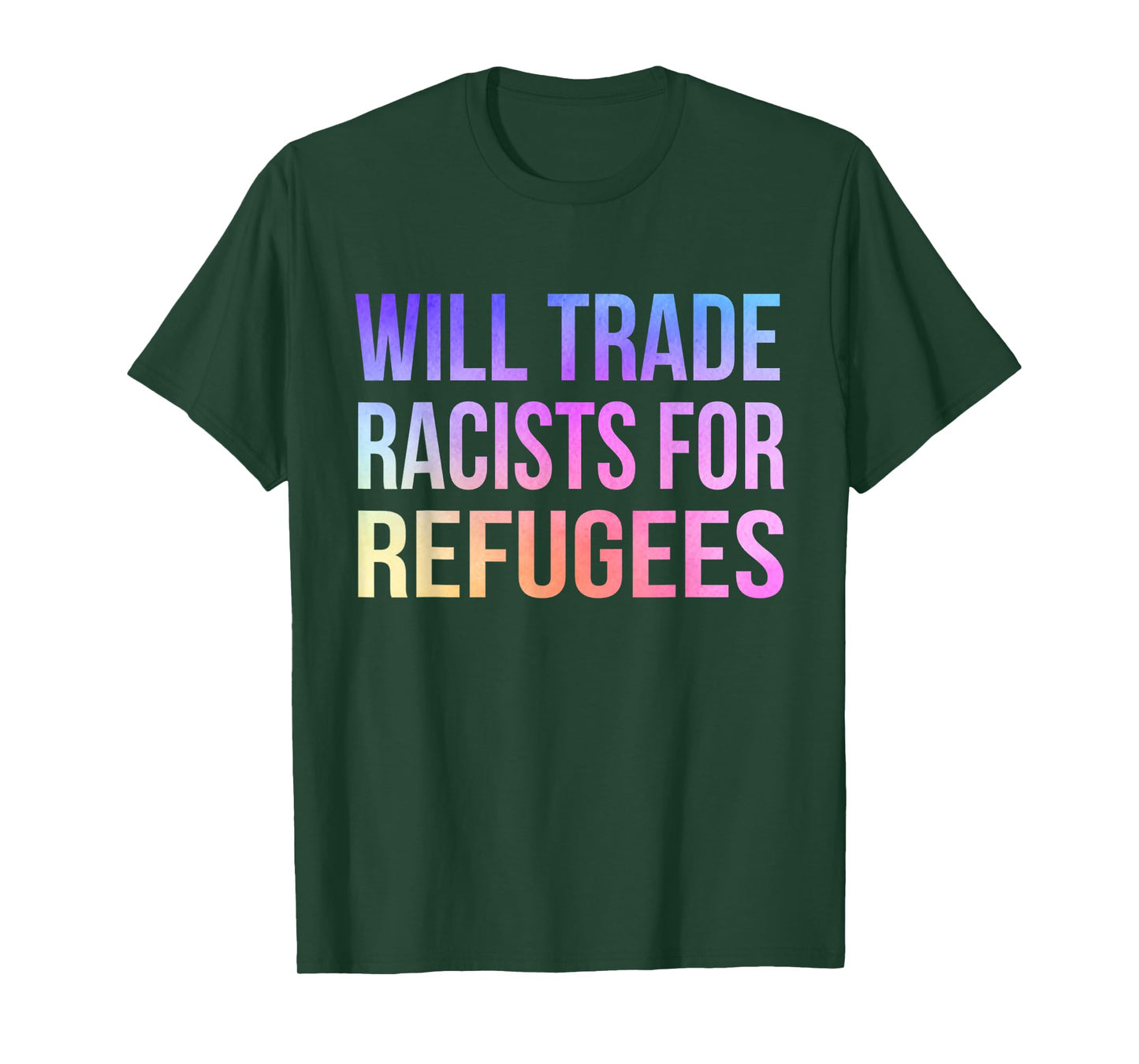 Will Trade Racists For Refugees Vintage T-Shirt